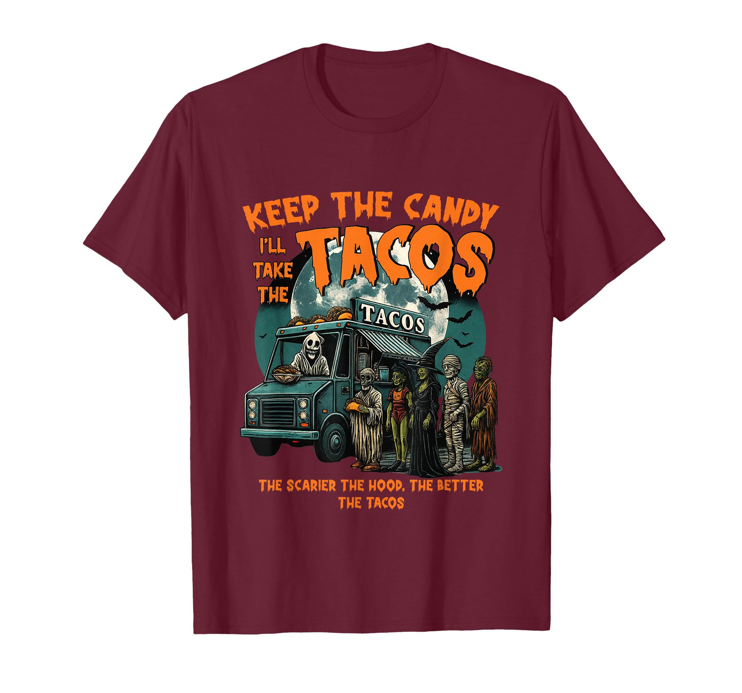 Keep The Candy I'll Take The Tacos Halloween Mexican Food T-Shirt