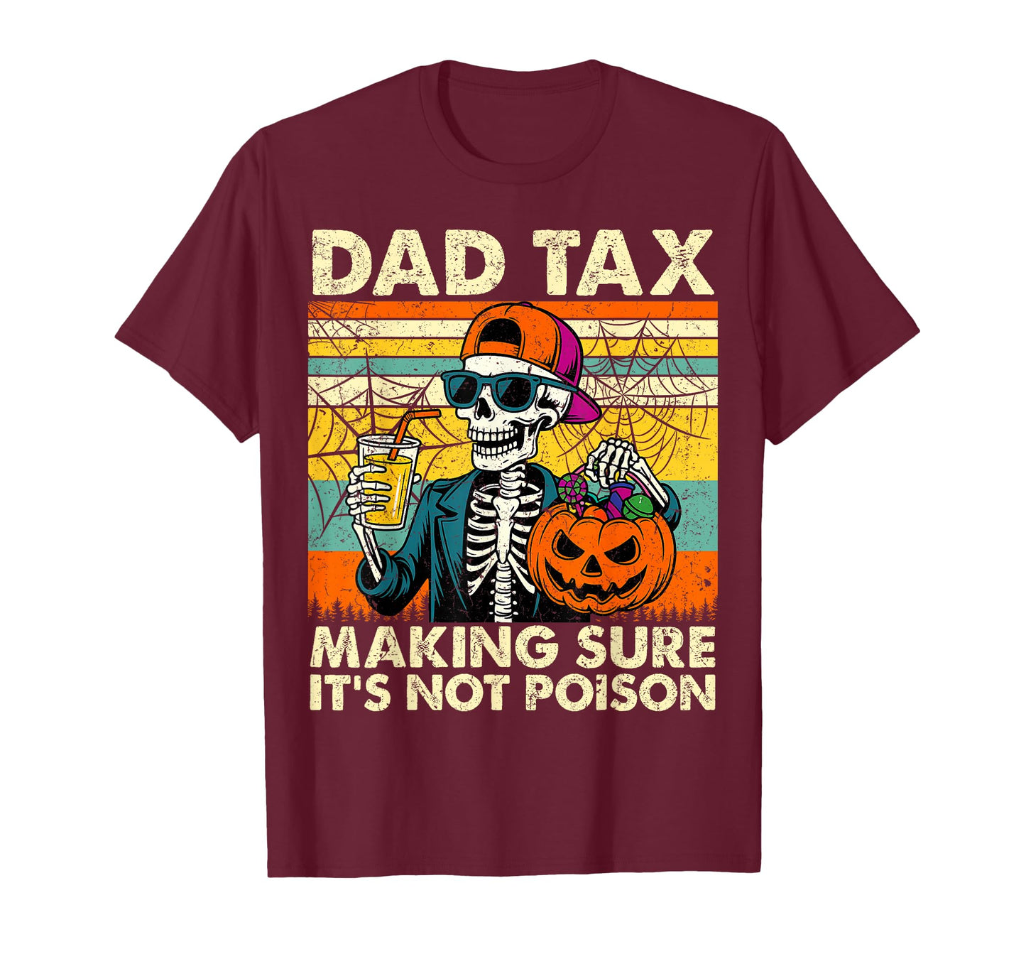 Dad Tax Making Sure It's Not Poison Halloween Pumpkin Candy T-Shirt
