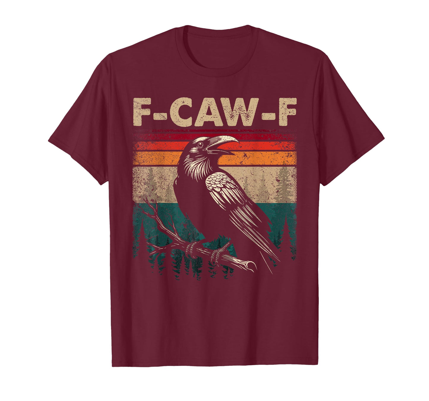 Funny F Caw F Raven Bird Saying Graphic F-Caw-F Crow T-Shirt