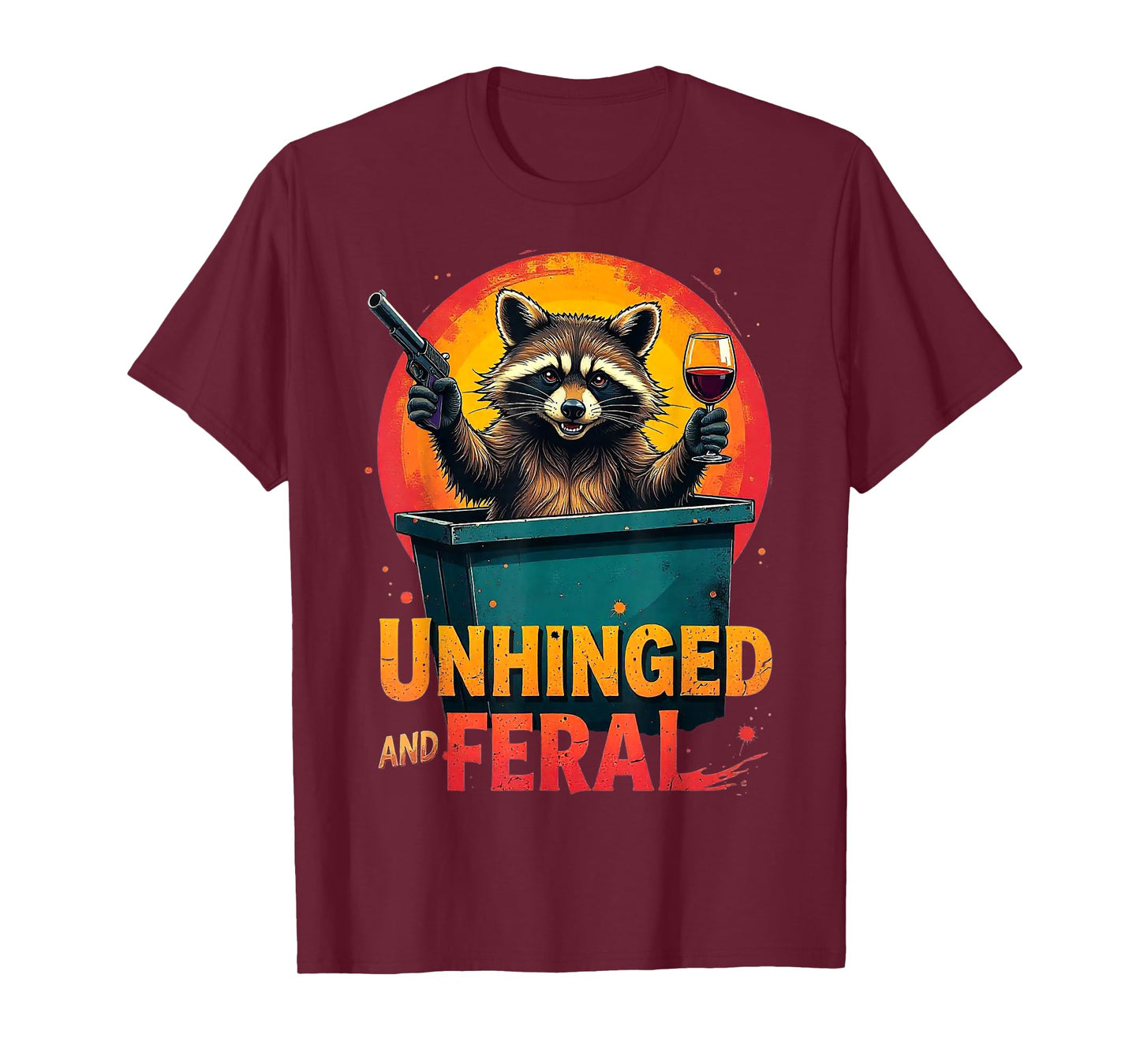 Funny Vintage Raccoon Unhinged and Feral Wild Animal T-Shirt