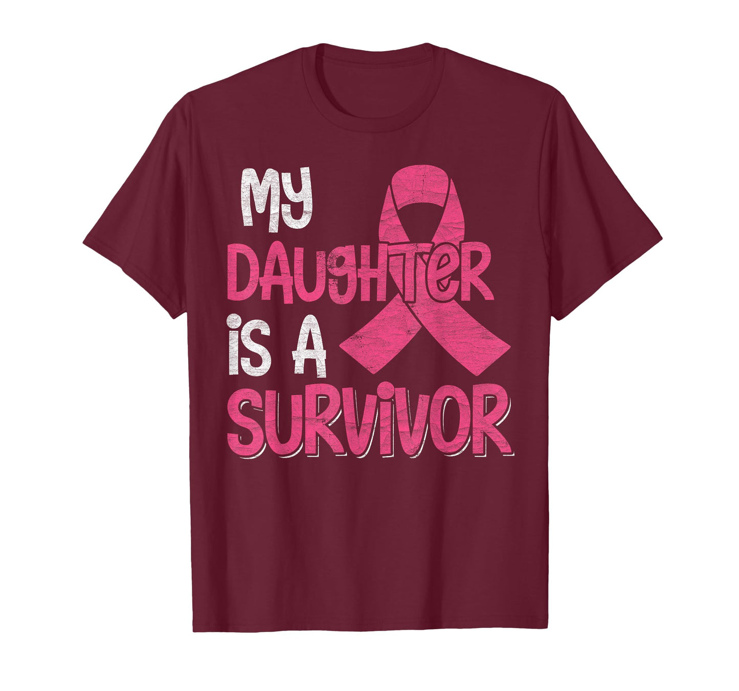 My Daughter Is A Survivor - Breast Cancer Support Squad T-Shirt