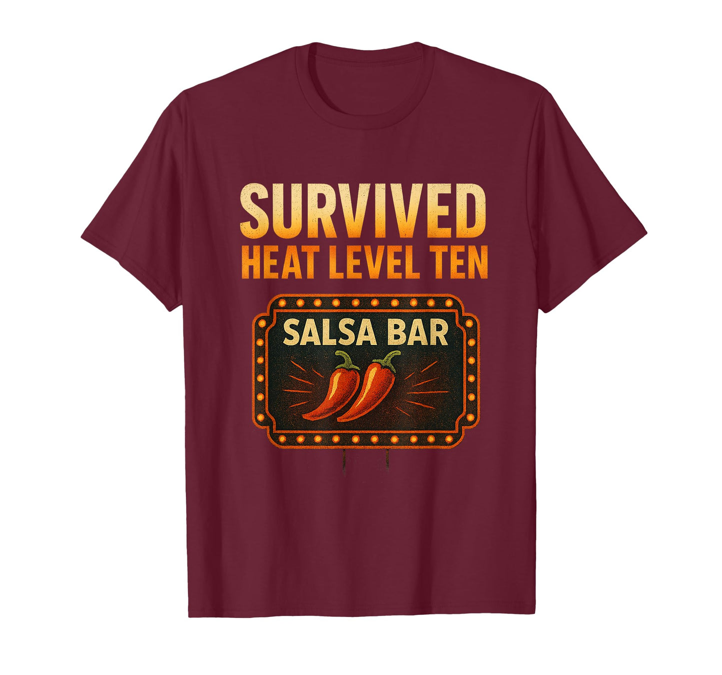 Salsa Bar Survived Heat Level Ten Spicy Food Humor T-Shirt