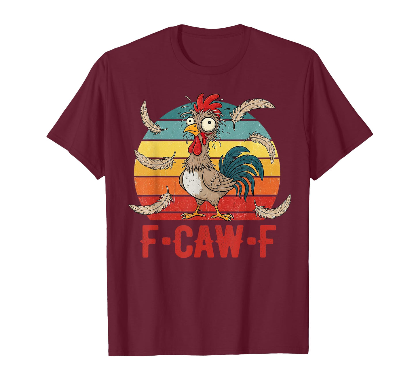 Funny F-Caw-F Chicken Rooster Pun Meme Dark Humor Sunset T-Shirt