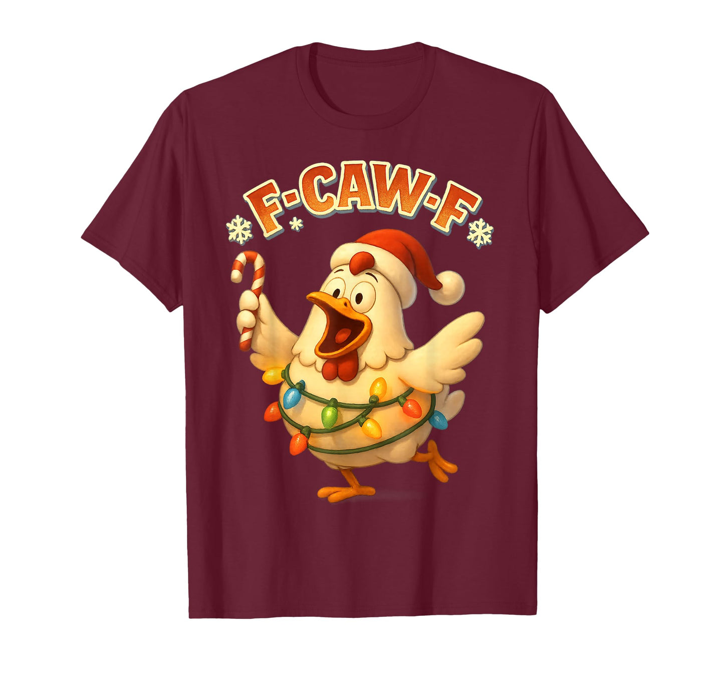 F-CAW-F Chicken Funny Sarcasm Irony Christmas F-CAW-F T-Shirt