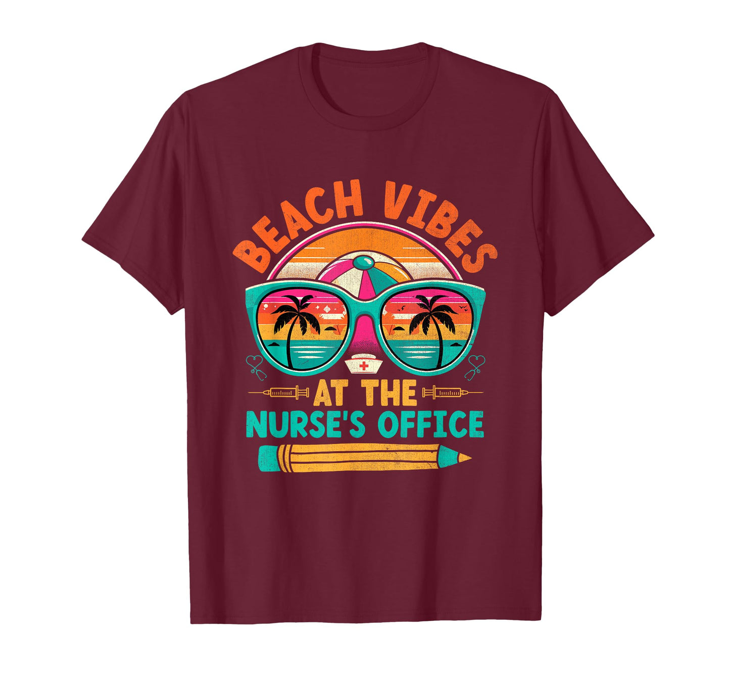 School Nurse Last Day Of School Funny Summer Break Beach T-Shirt