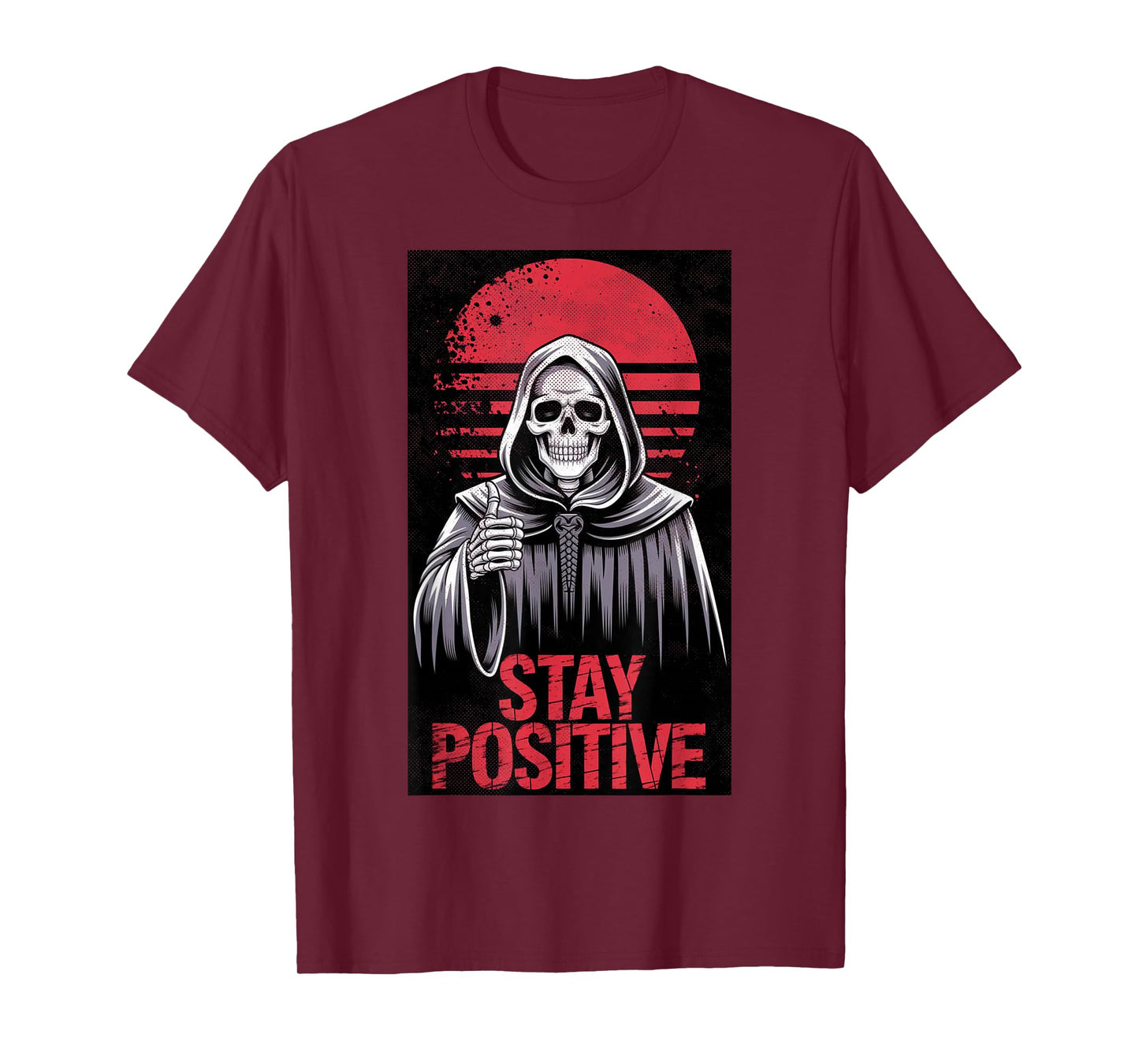 Stay Positive Skeleton Graphic for Halloween Lovers T-Shirt