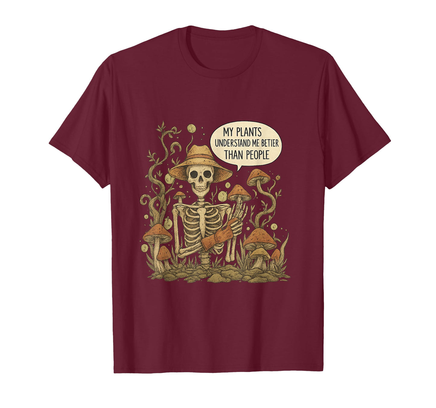 Bone Gardener Funny Plant Skeleton for Mushroom Lovers T-Shirt