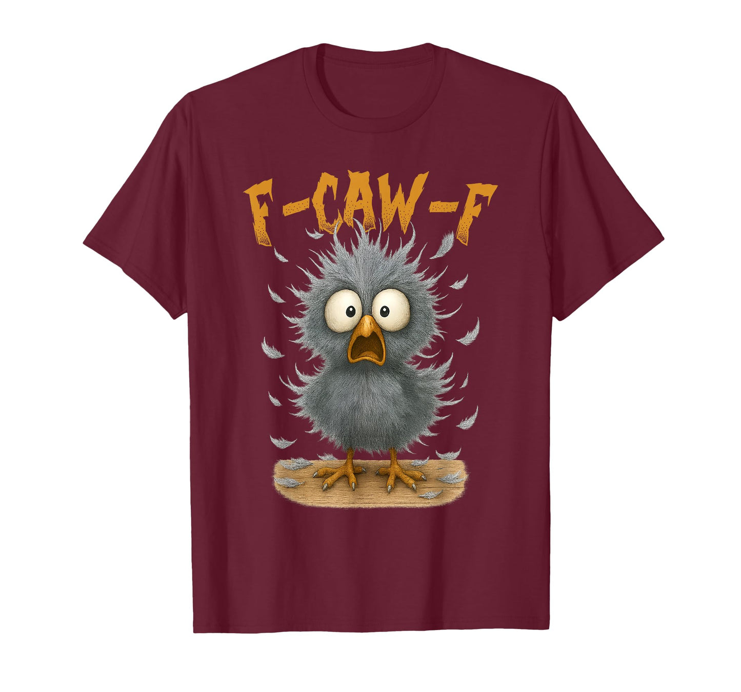 F-Caw-F Black Crow Quote Meme Funny Black Bird Adult Humor T-Shirt