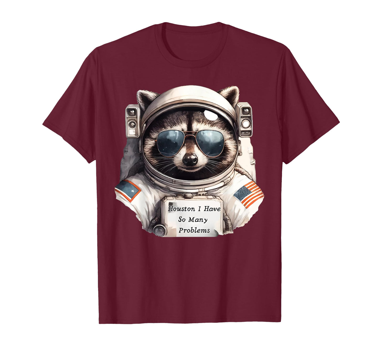 Houston I Have So Many Problems Funny Space Raccoon Meme T-Shirt
