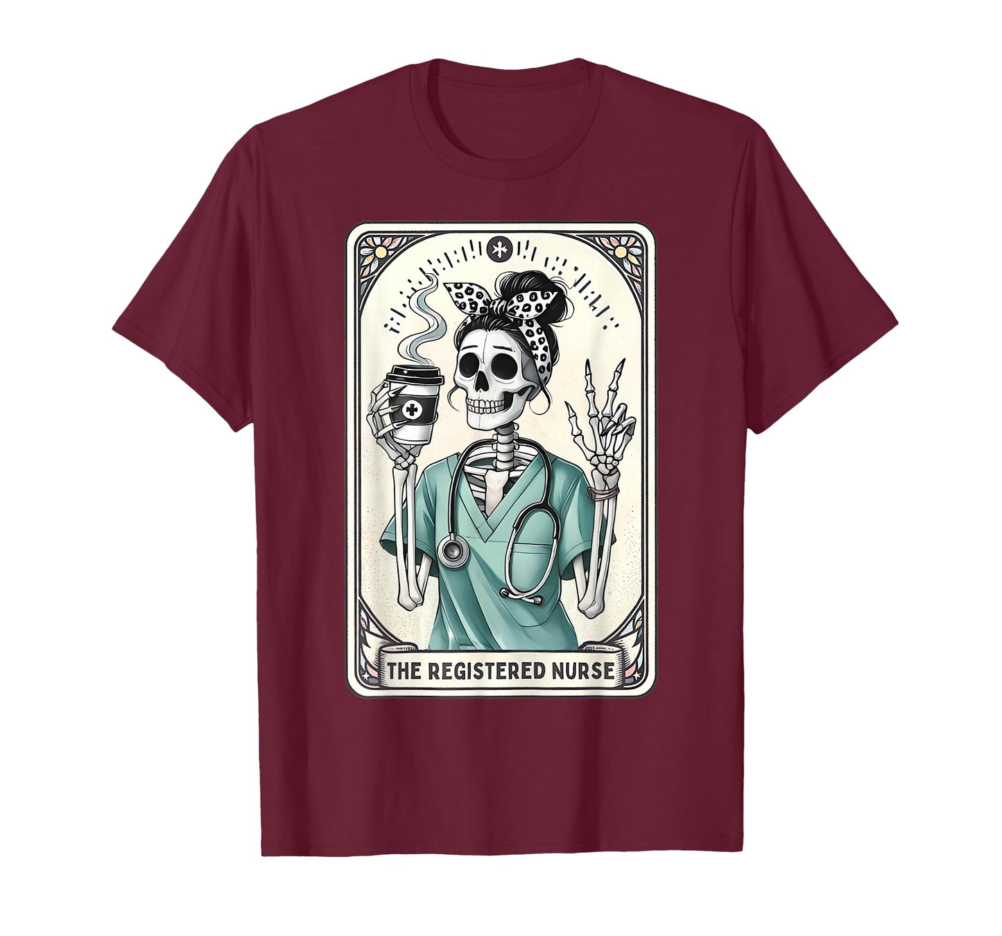 The Registered Nurse Tarot Card Skeleton RN Nursing Doctor T-Shirt