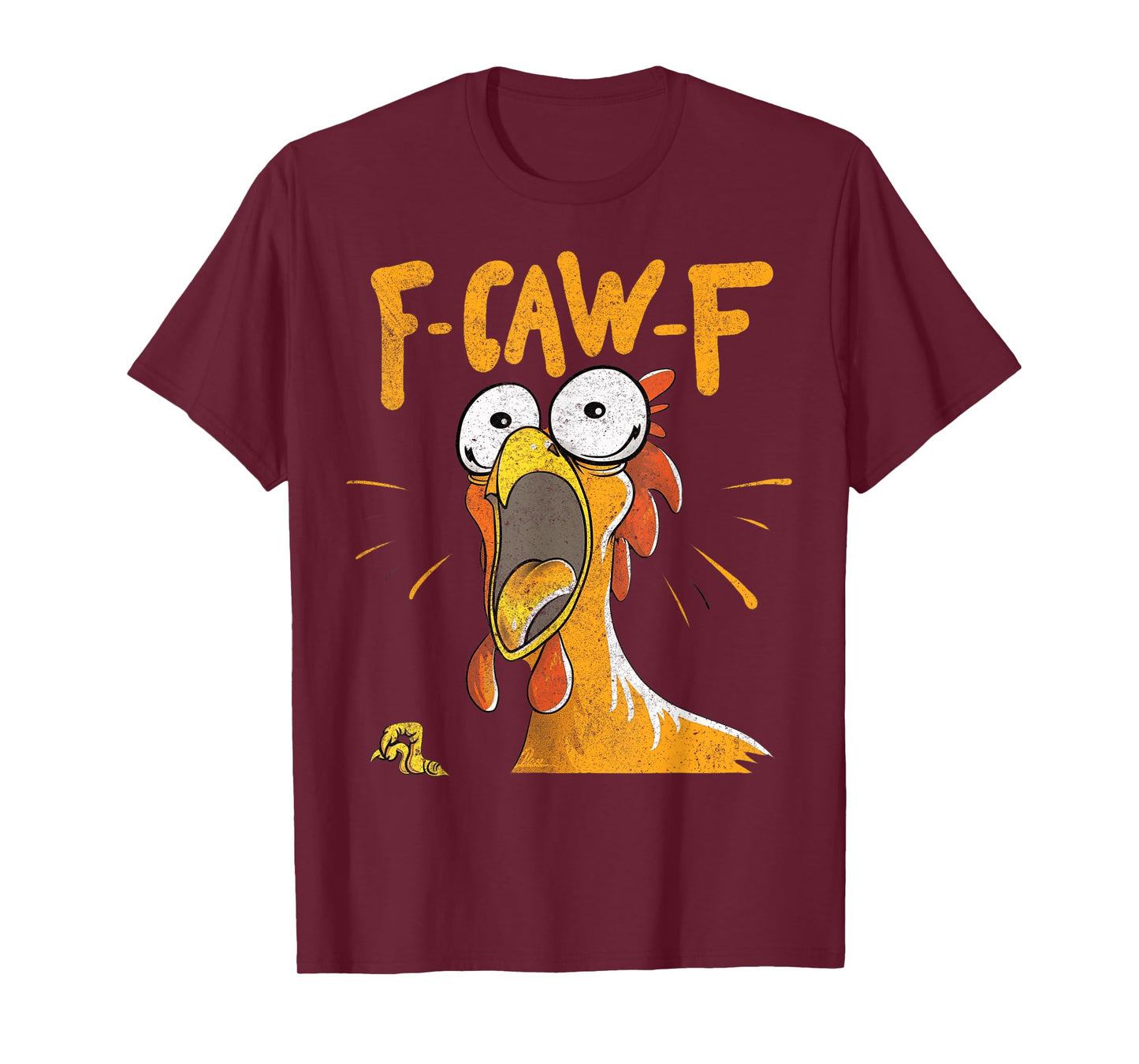 Funny F-Caw-F Chicken Fcawf Chicken Funny T-Shirt
