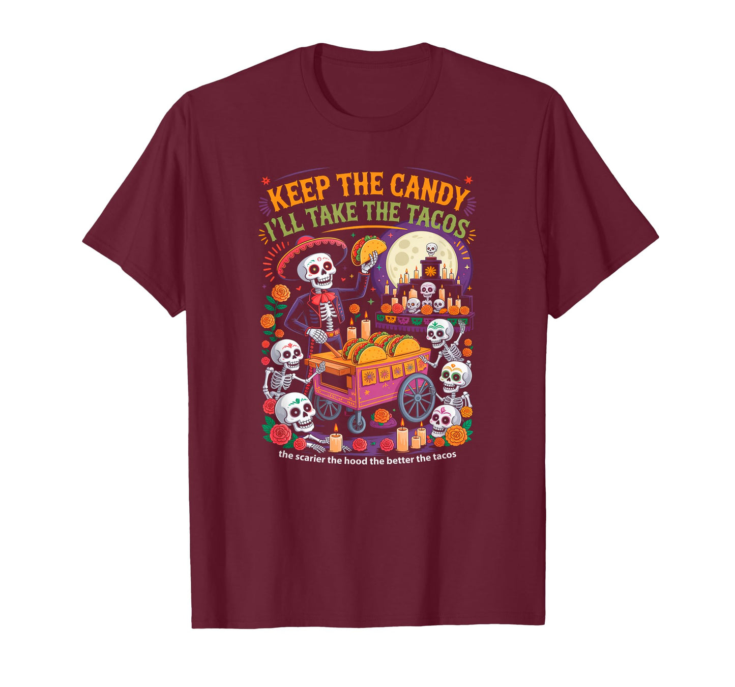 Keep The Candy I'll Take The Tacos Halloween Fun T-Shirt
