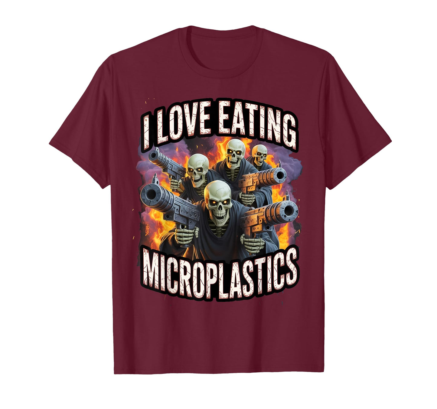 I Love Eating Microplastics Funny Skeleton Hard Meme Bootleg T-Shirt