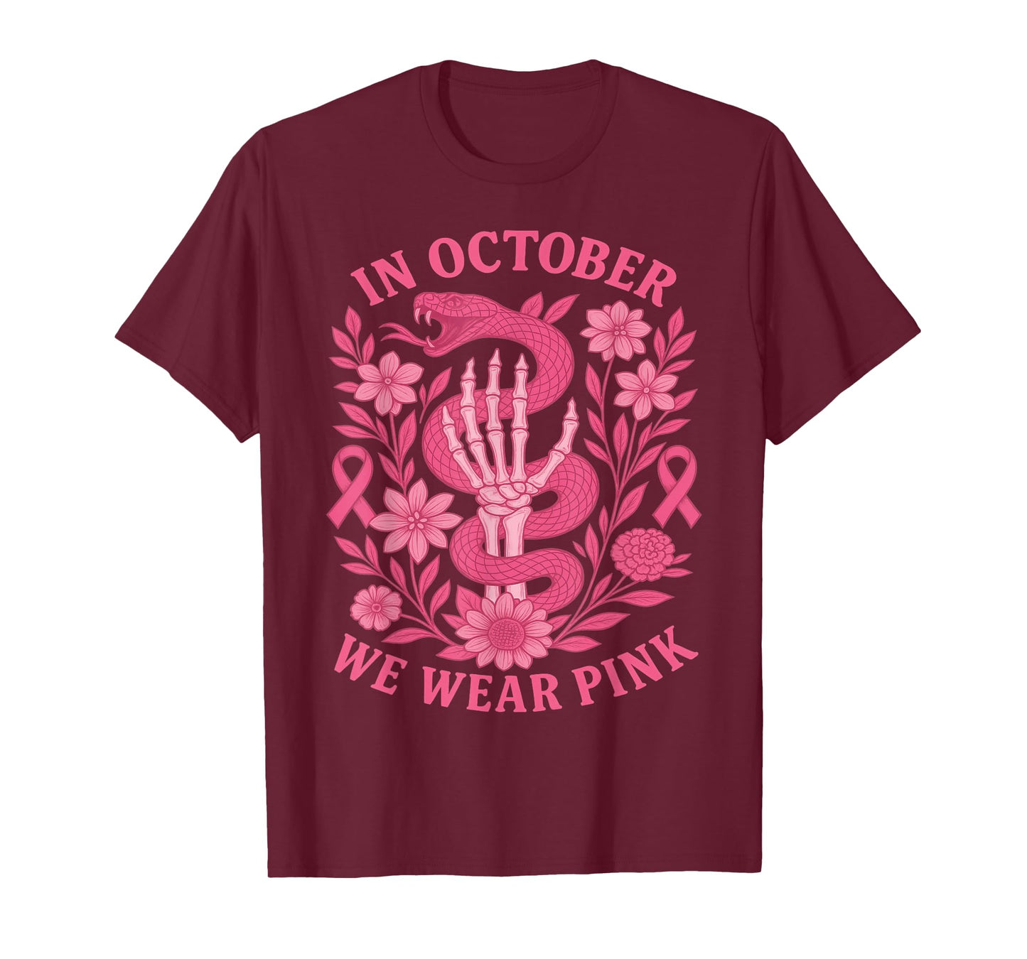 in October We Wear Pink Ribbon Snake Skeleton Hand Womens T-Shirt