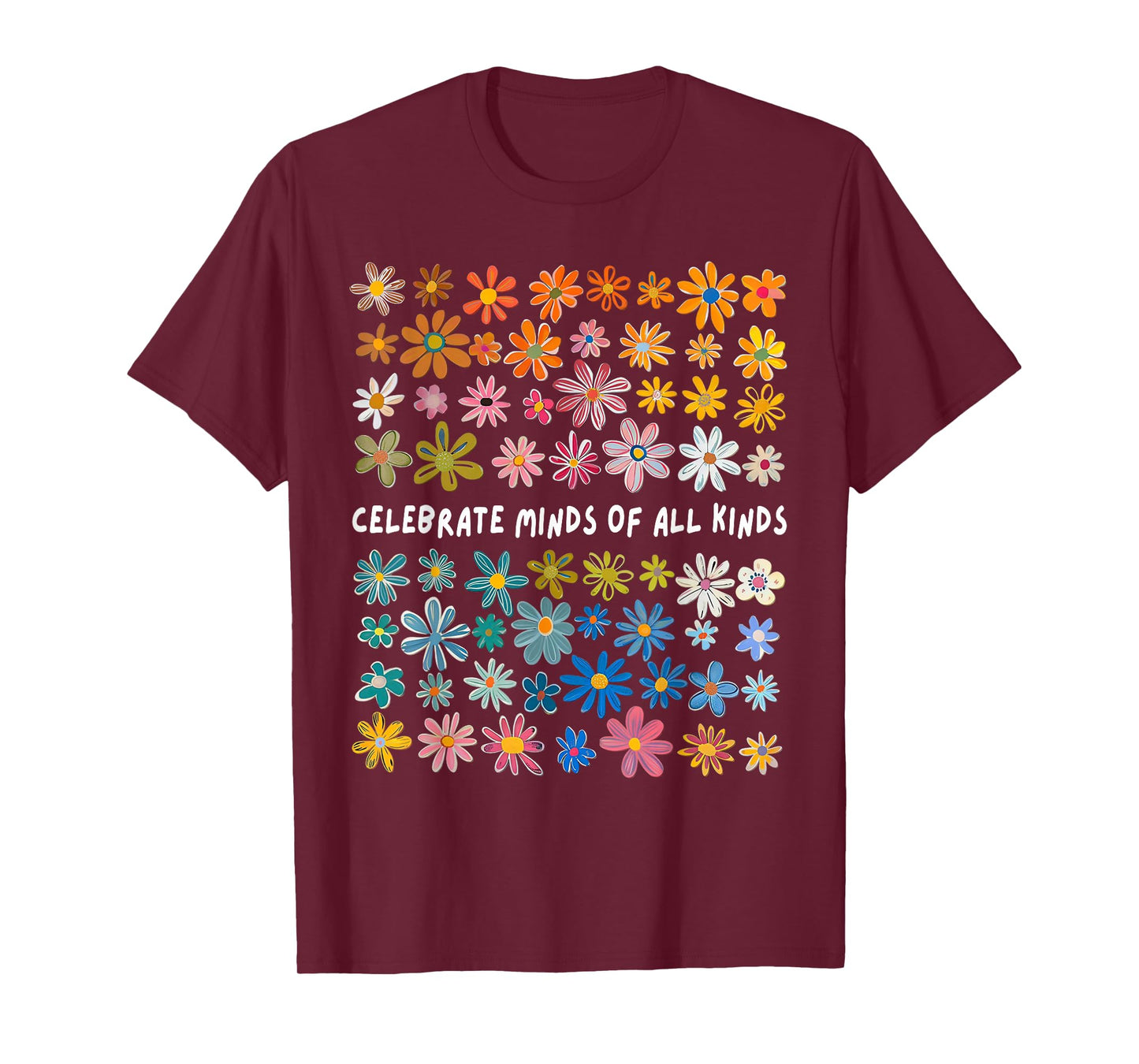 Autism Awareness Celebrate Minds Of All Kinds Wildflower T-Shirt