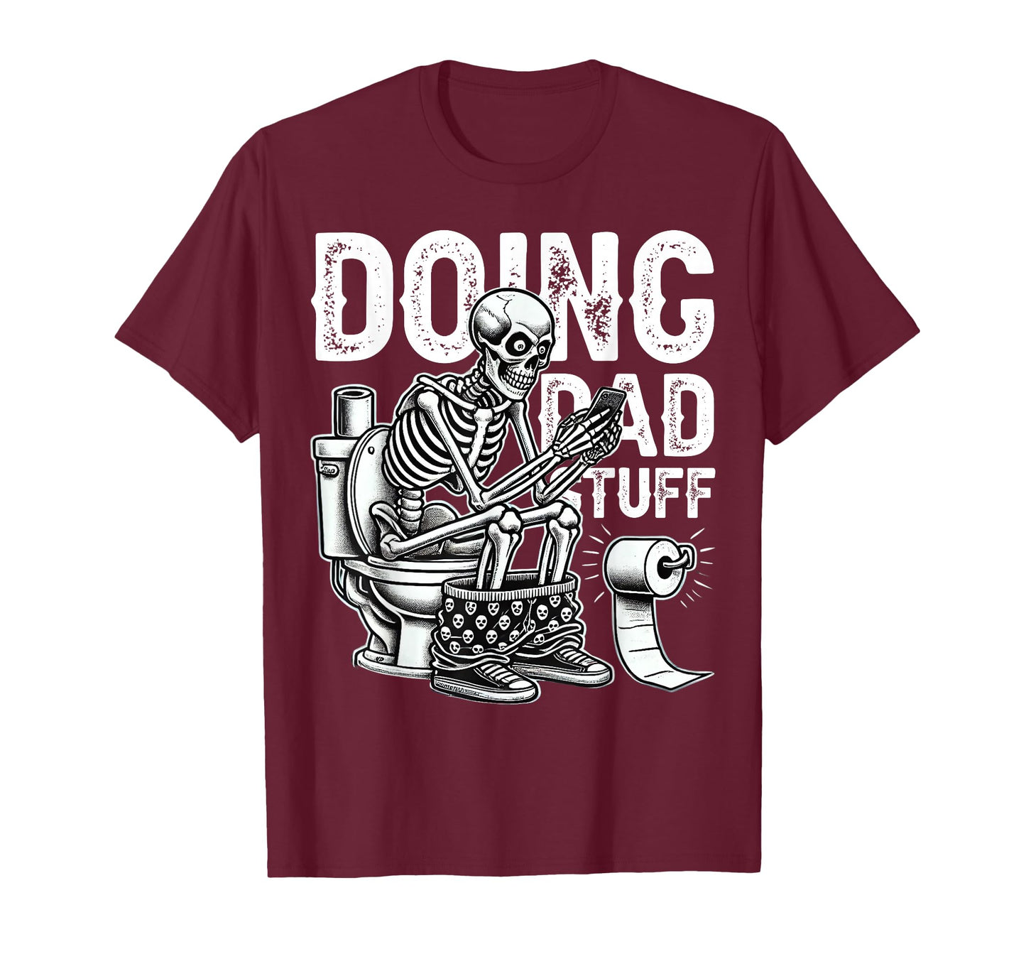 Funny Novelty Dad Joke Skeleton Doing Dad Stuff Hilarious T-Shirt