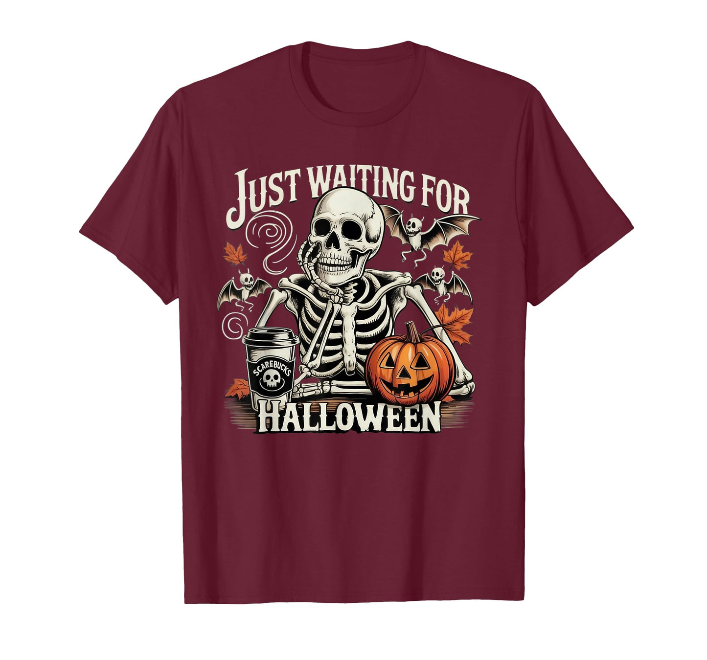 Just Waiting for Halloween Skeleton Costume Party Fun T-Shirt