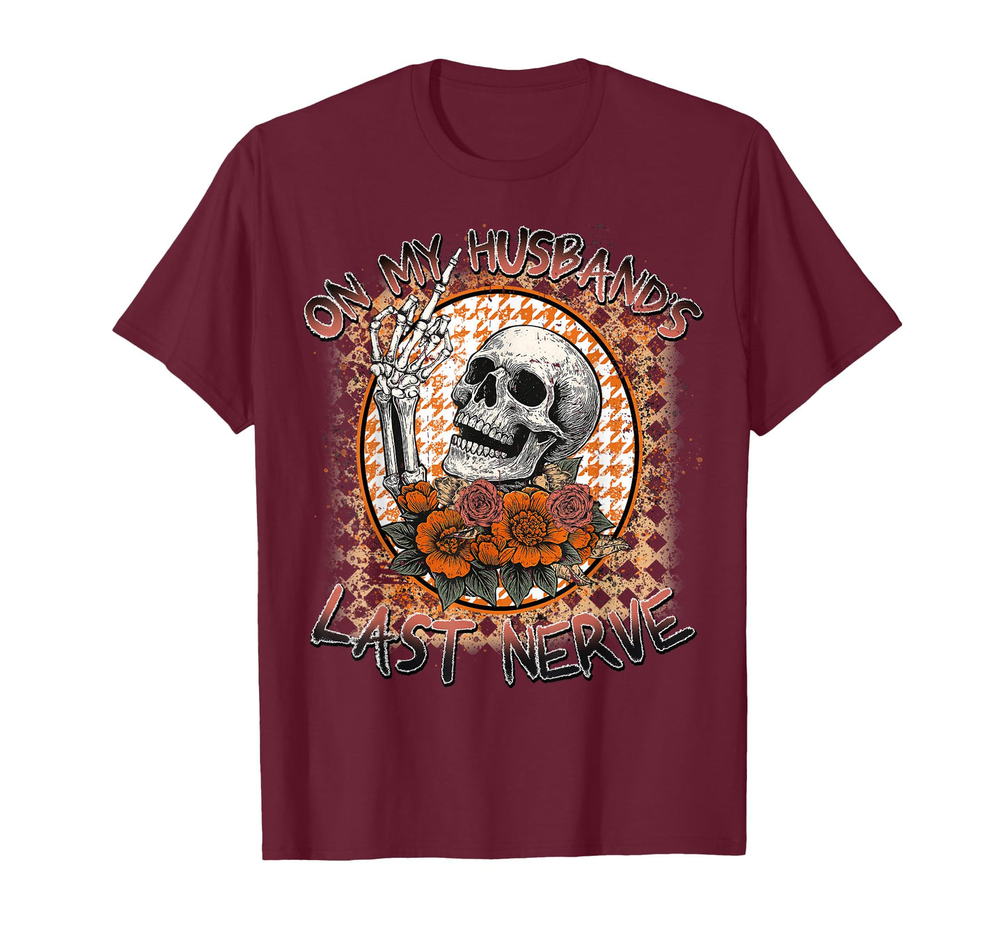 On My Husband's Last Nerve, Skeleton Halloween, Spooky Mama T-Shirt