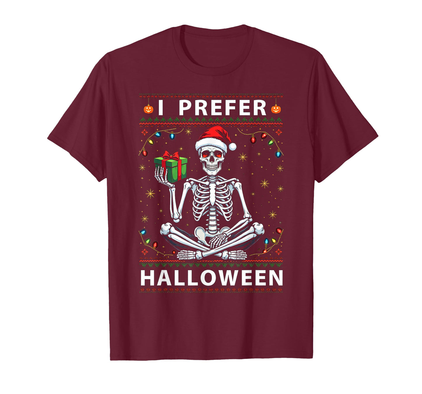 Funny Christmas 2025 Skeleton I Prefer Halloween Ugly Xmas T-Shirt