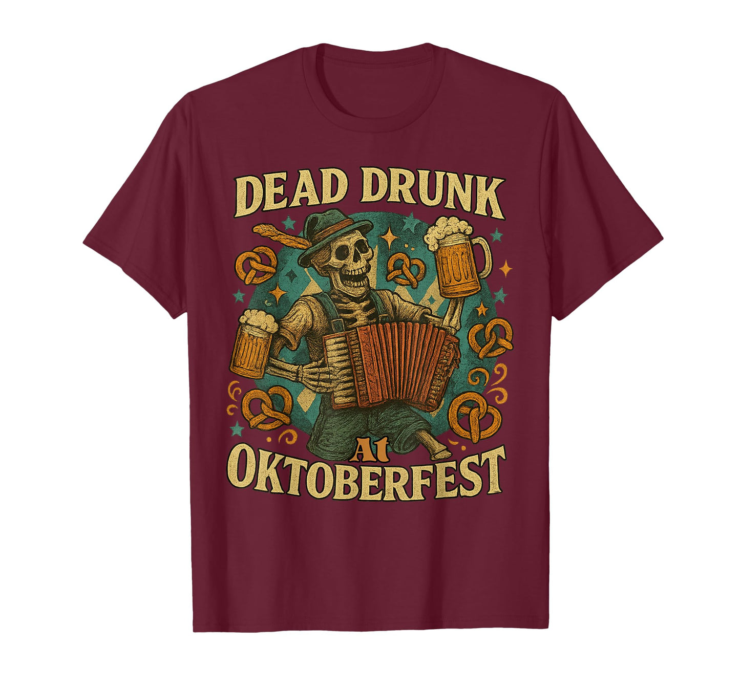 Dead Drunk at Oktoberfest Skeleton Beer Halloween & Volkfest T-Shirt