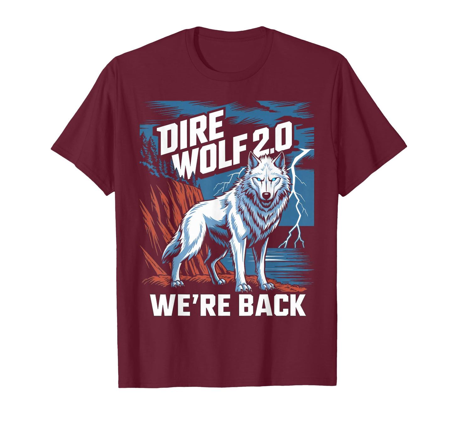 We're Back Dire Wolf White Wolf Animal Dire Wolf T-Shirt