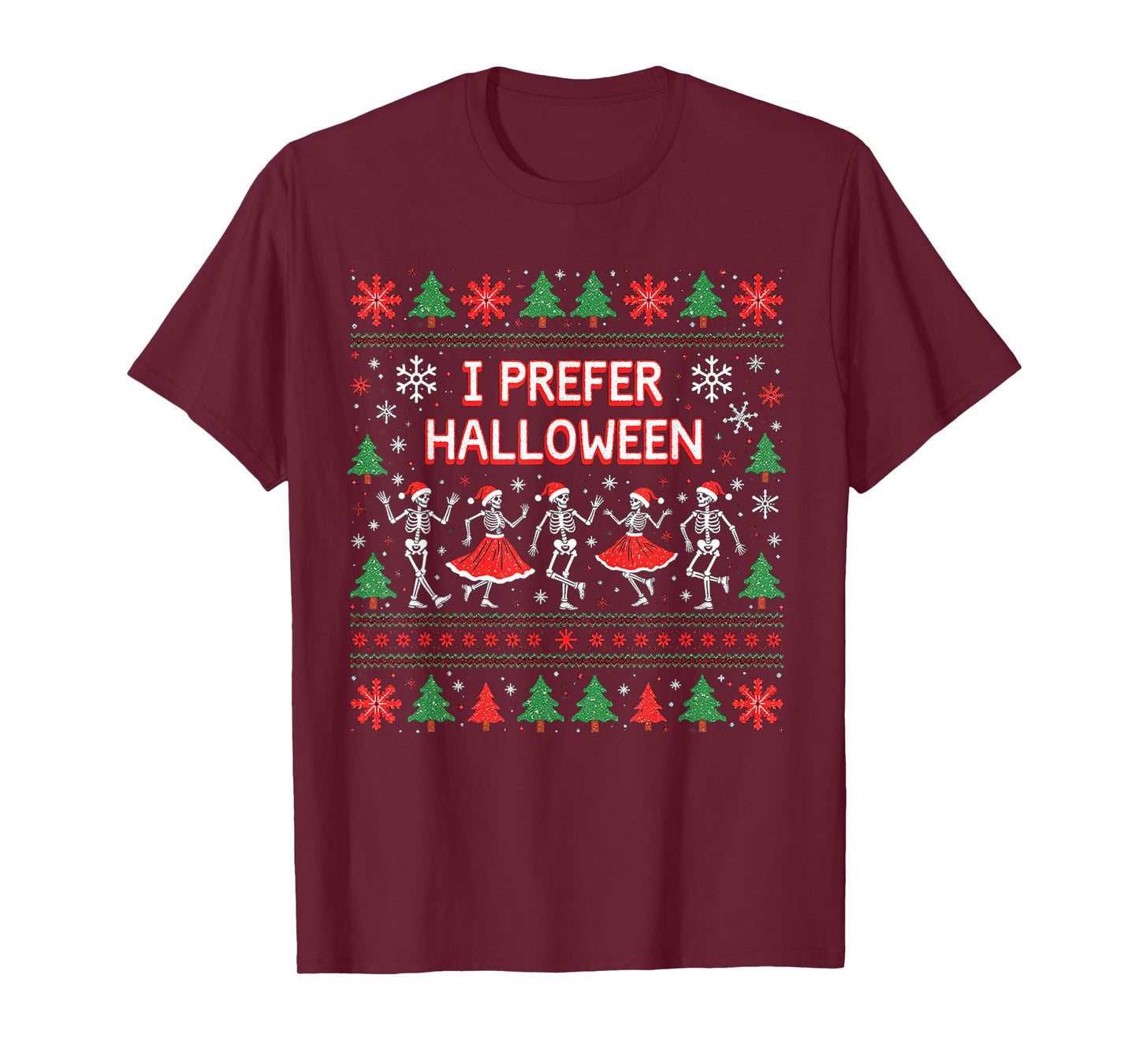 Funny Christmas 2025 Dancing Skeletons I Prefer Halloween T-Shirt