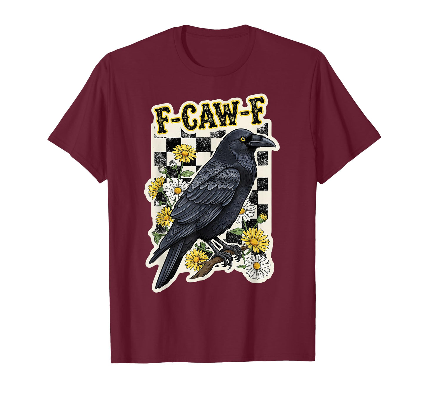 Black Crow Gothic Pun Humor Funny F Caw F T-Shirt