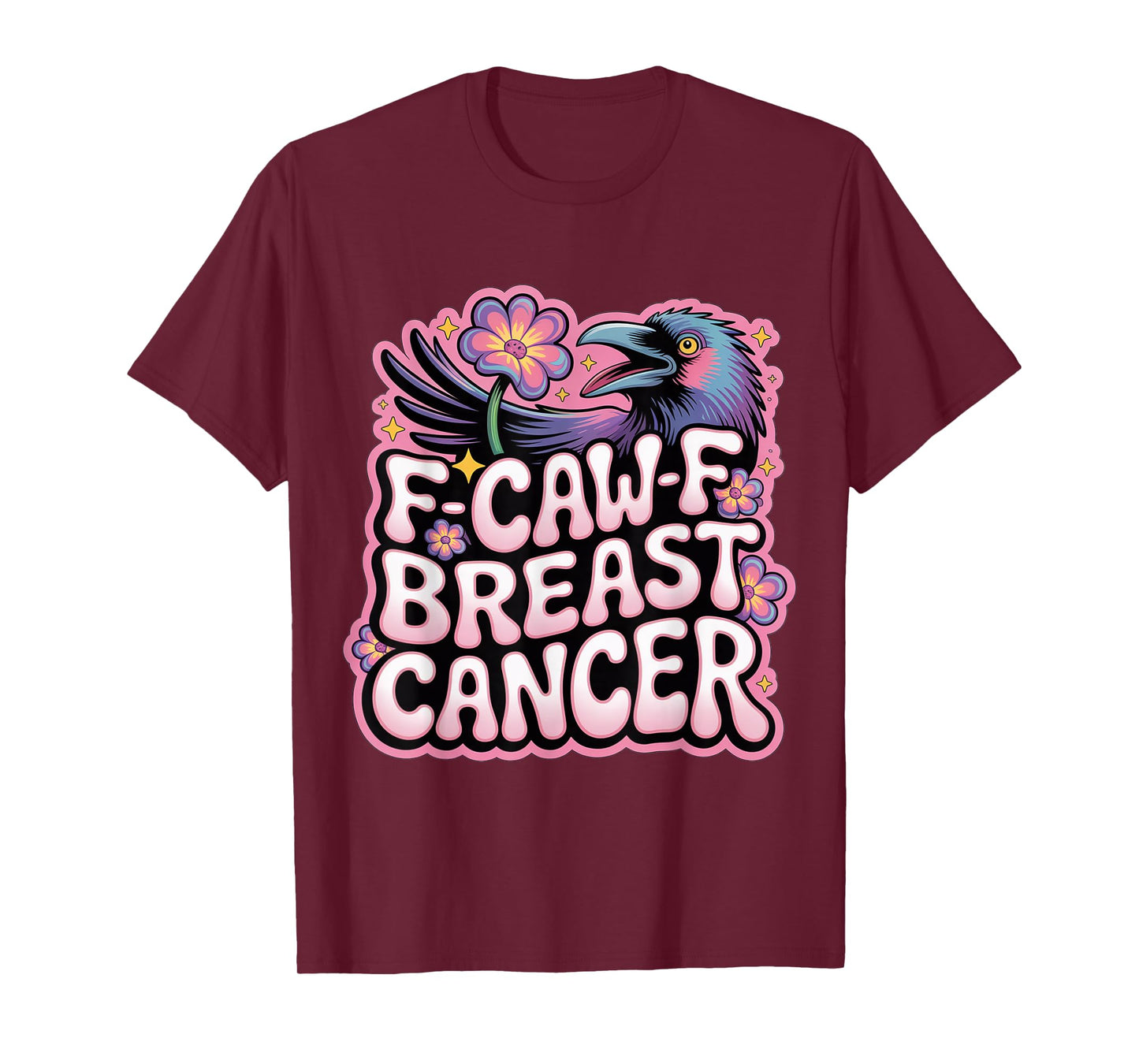 F-CAW-F Breast Cancer T-Shirt