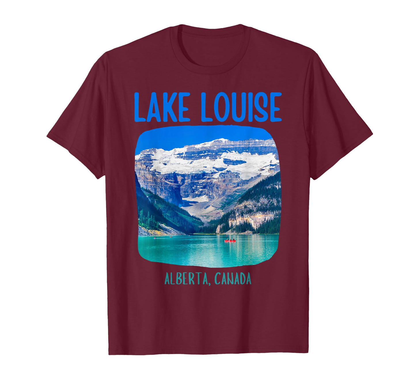 Lake Louise Alberta Canada T-Shirt