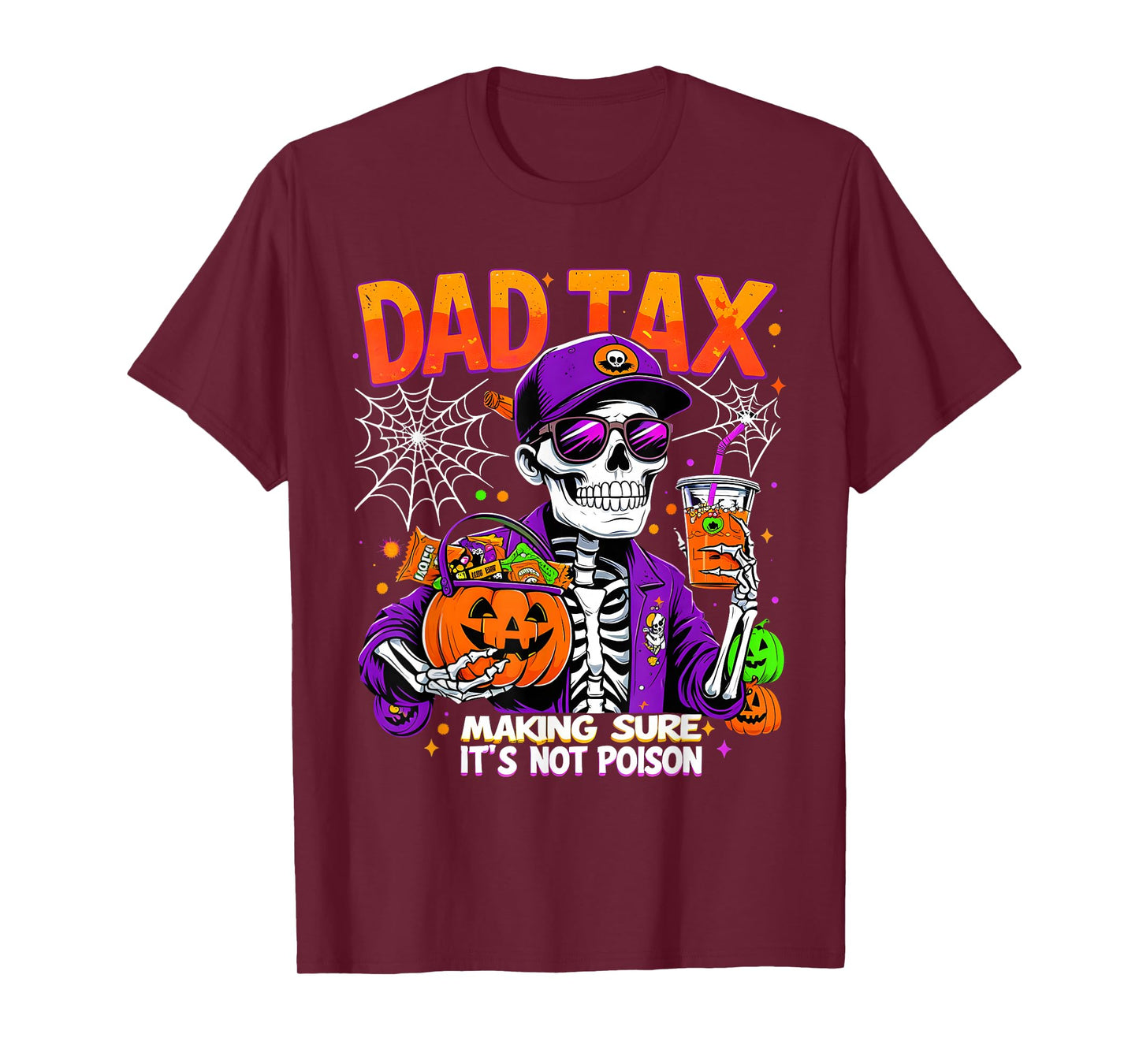Skeleton Dad Tax Spooky Halloween Candy Humor T-Shirt