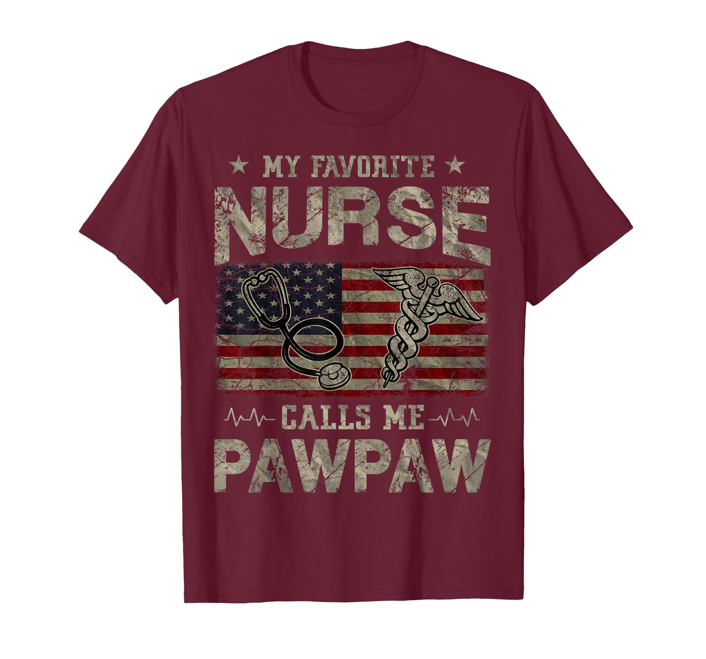 My Favorite Nurse Calls Me Pawpaw American Flag Vintage Women Men T-Shirt
