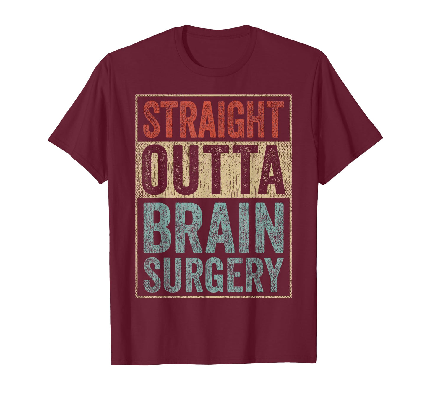 Brain Recovery Straight Outta Brain Surgery T-Shirt
