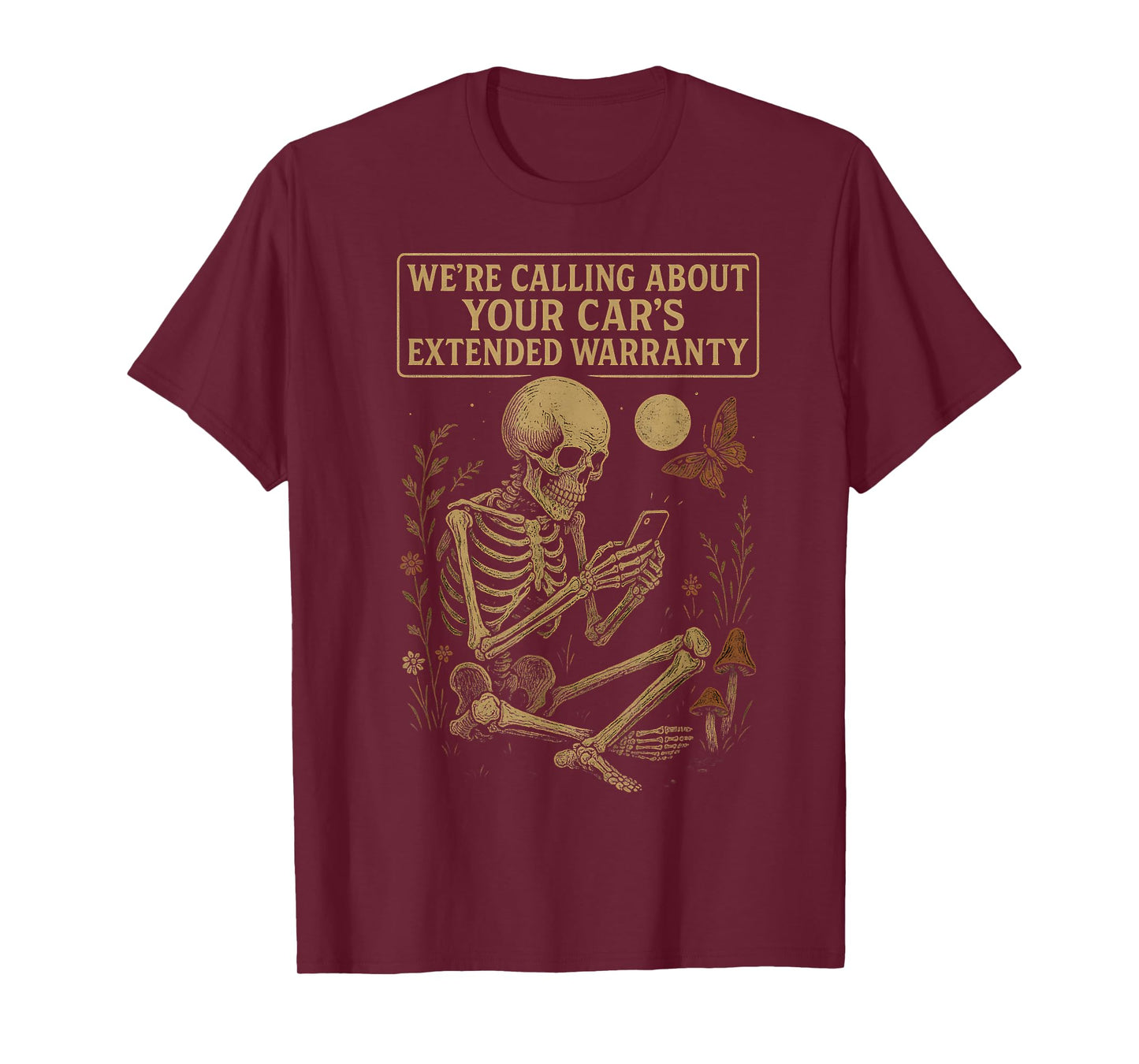 Dark Academia Funny Skeleton Cars Extended Warranty T-Shirt