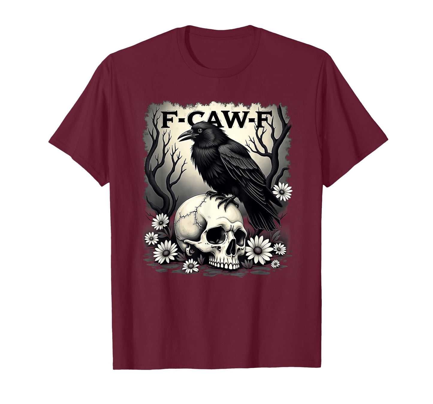 F-CAW-F Funny Crow Raven Skull Gothic T-Shirt