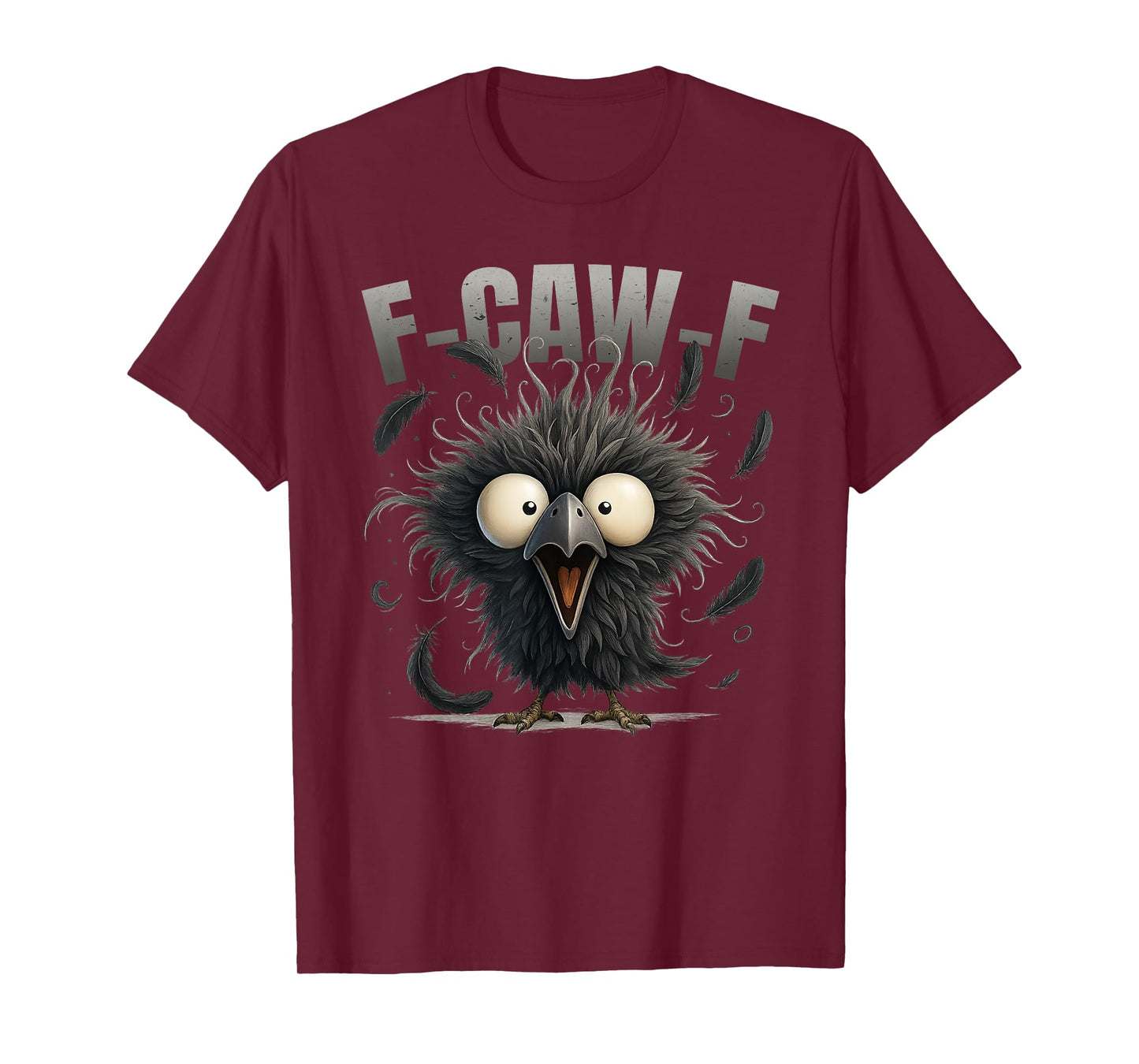Cute F-Caw-F Black Crow Black Bird Funny Crow F-Caw-F Crow T-Shirt