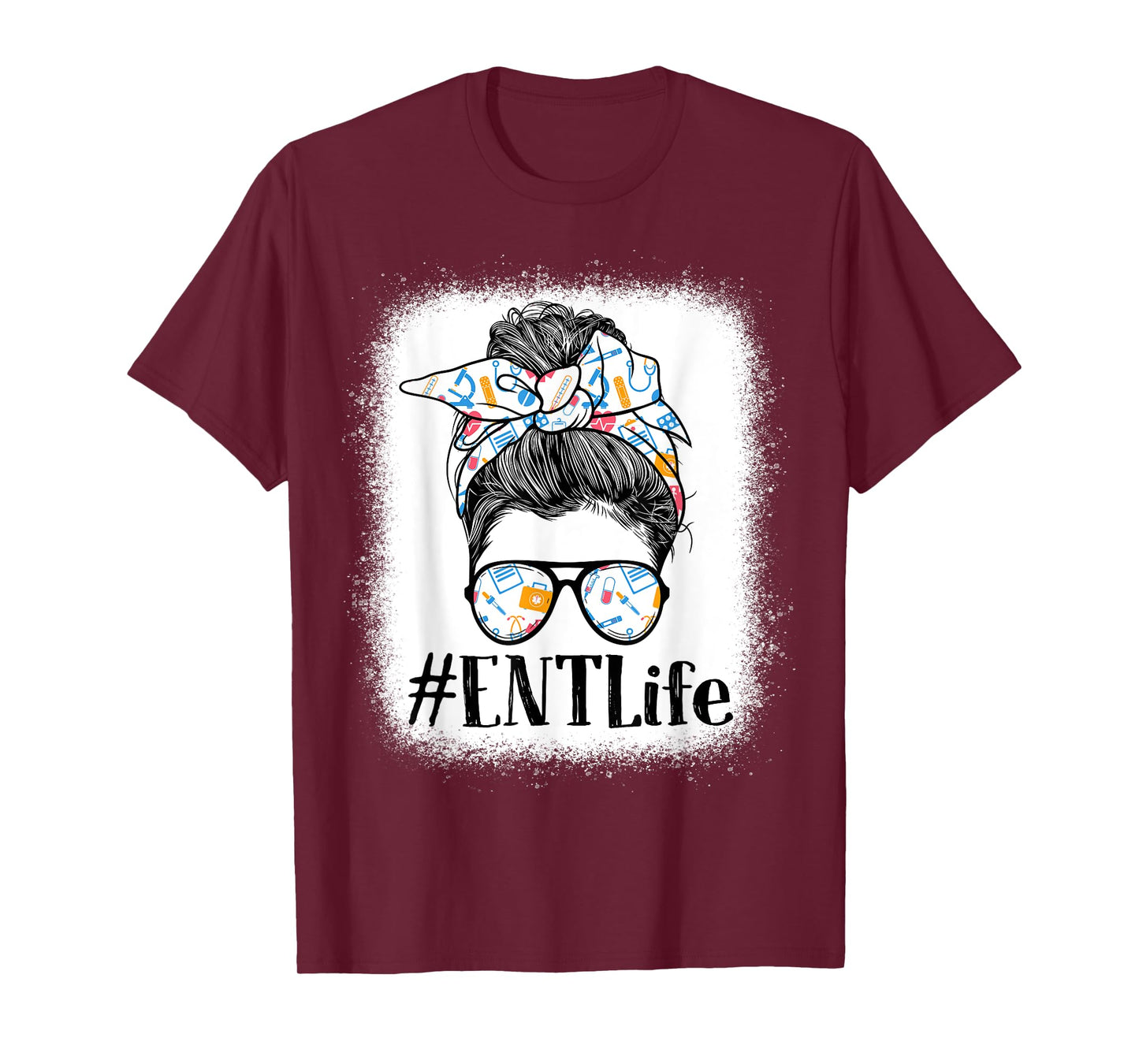 ENT Otorhinolaryngology Nurse Life Appreciation Day Messy T-Shirt
