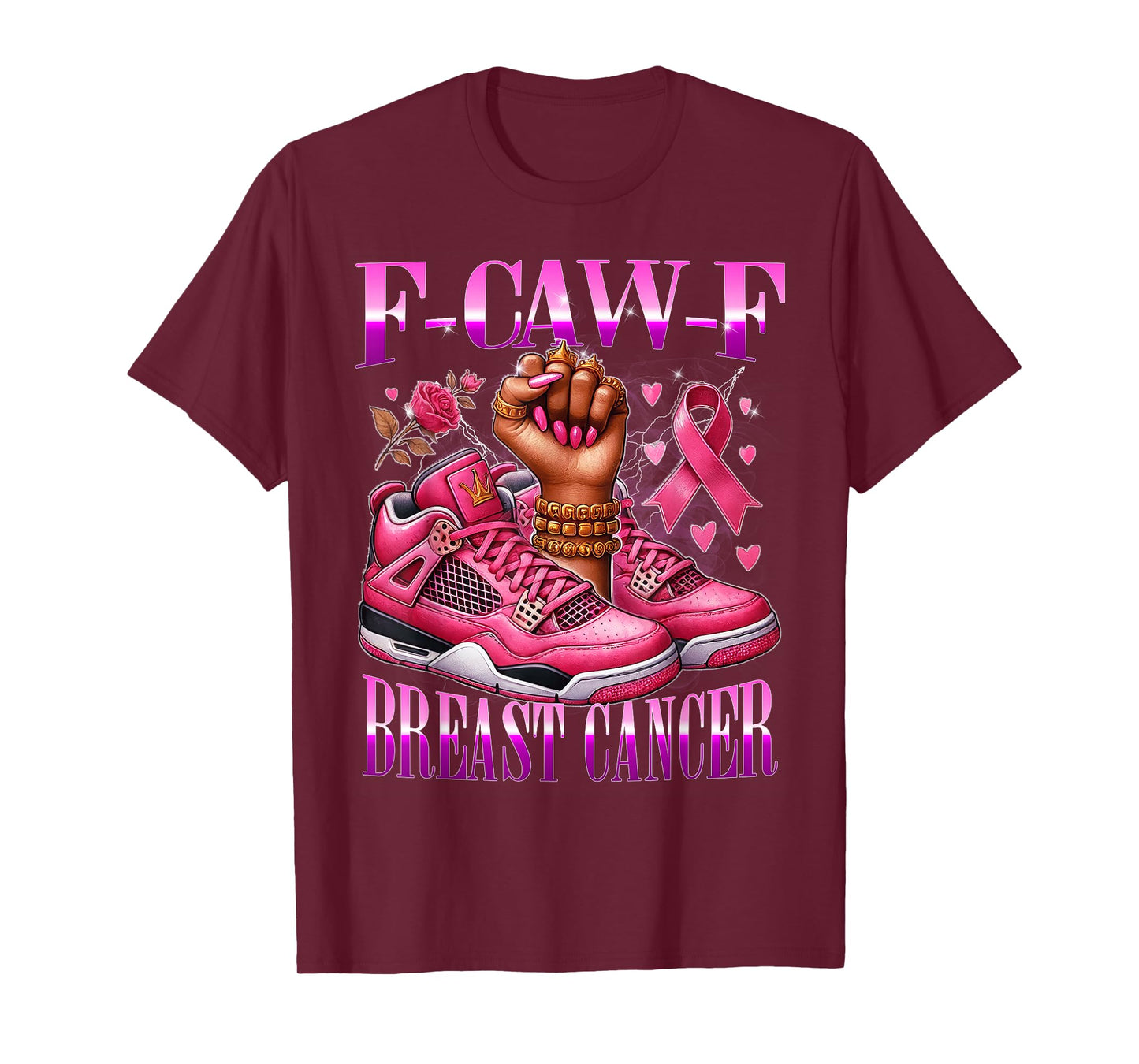 F Caw F Pink Cancer Awareness Empowerment Fist Urban Art T-Shirt