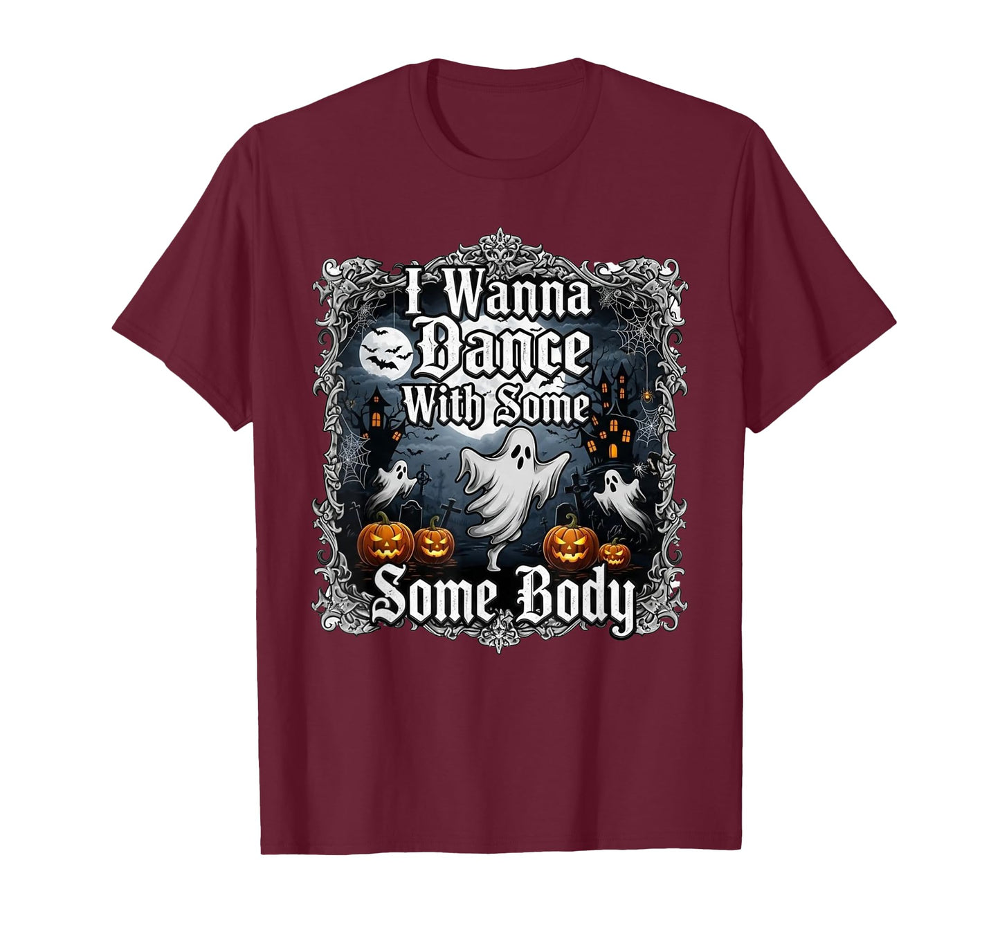 I Wanna Dance with Some Body Skeleton Funny Halloween T-Shirt
