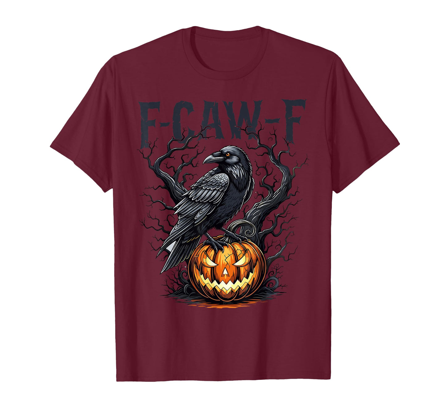 F-Caw-F Black Crow Funny Black Bird Halloween Adult Humor T-Shirt