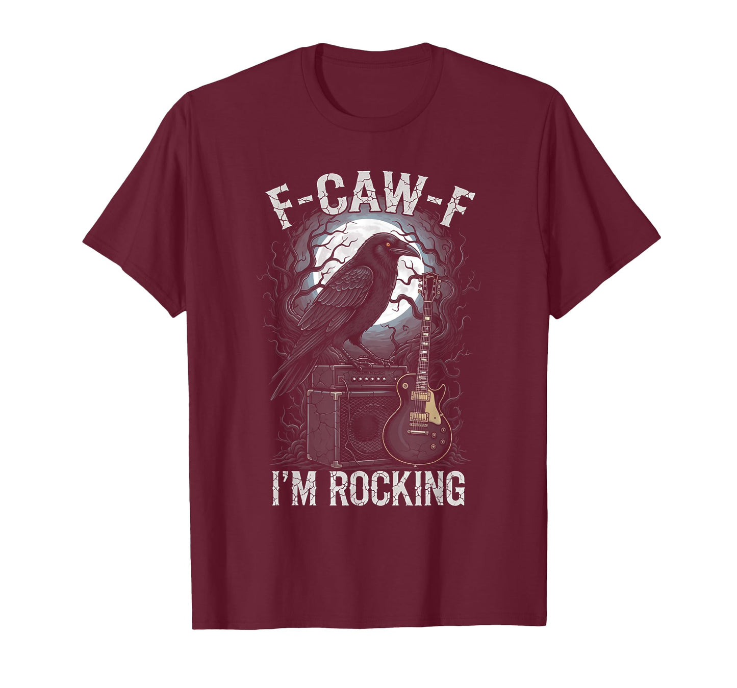 Black Crow F-CAW-F I'm Rocking Funny Rocker Gothic Adult T-Shirt