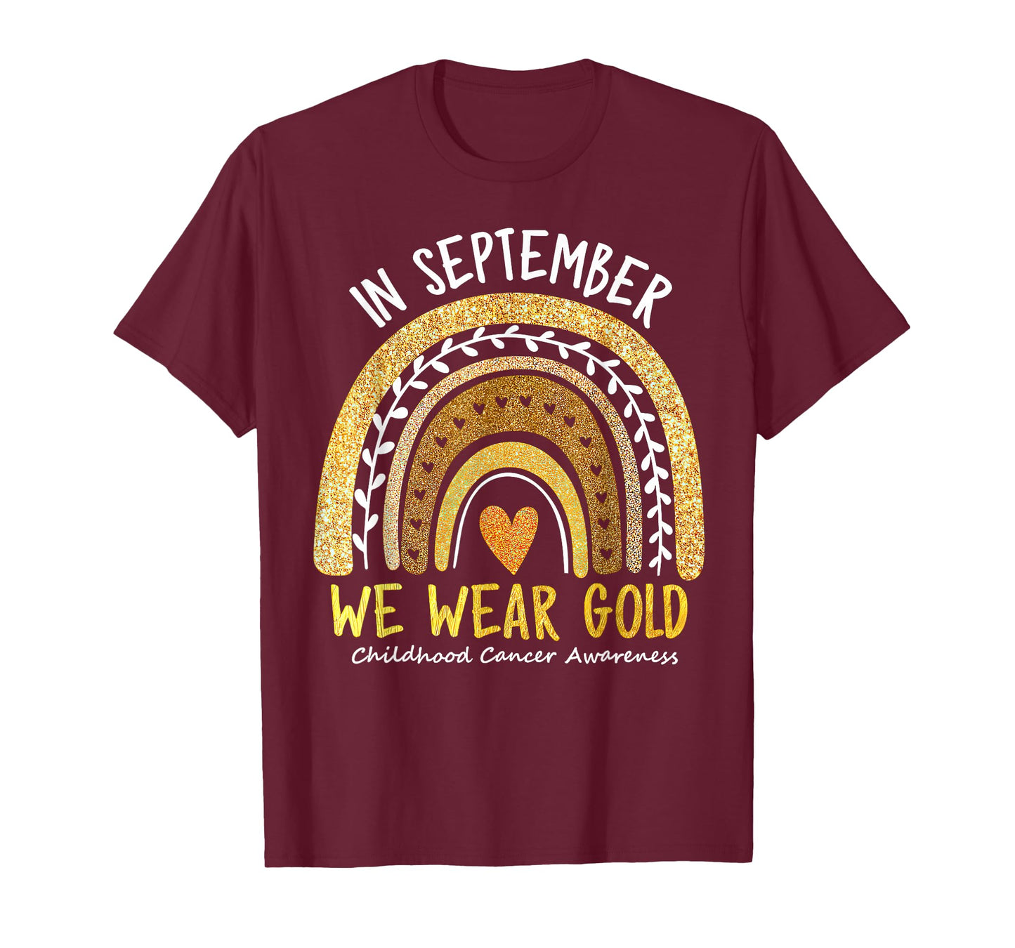 In September We Wear Gold Childhood Cancer Awareness T-Shirt