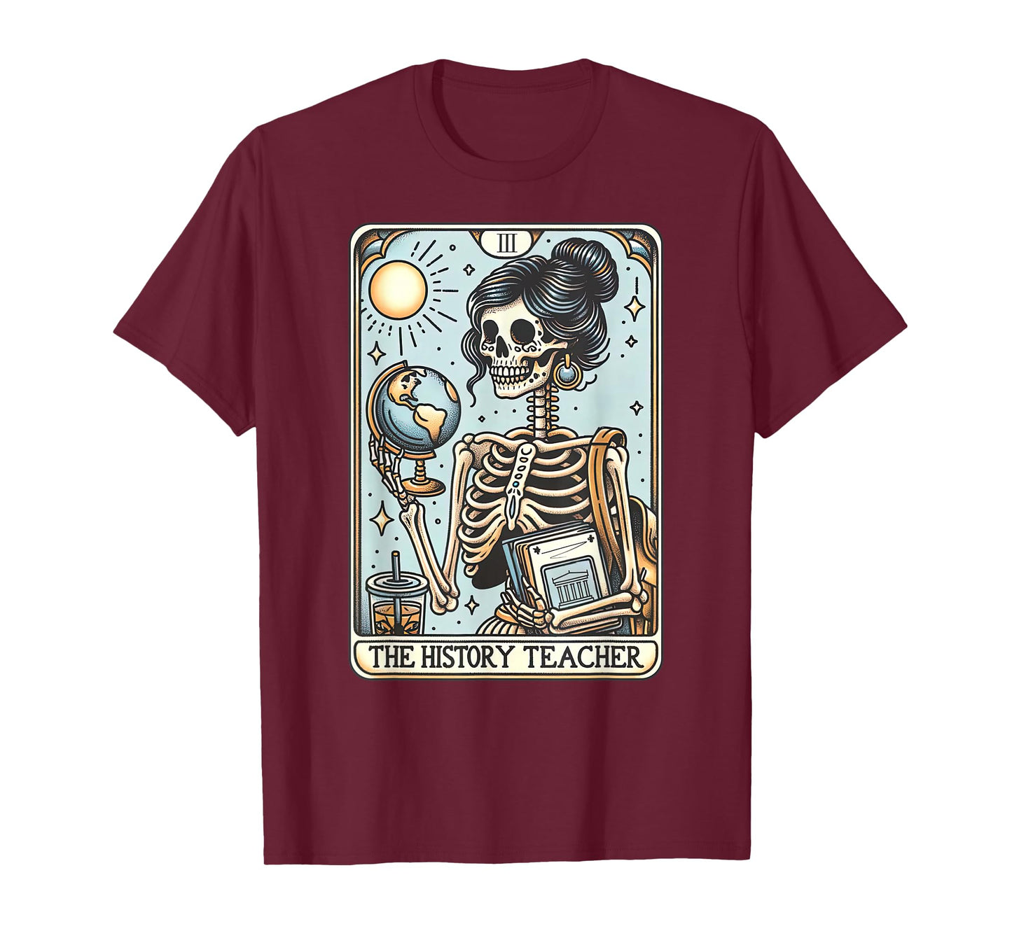Social Studies Teacher Tarot Card Skeleton History Teacher T-Shirt