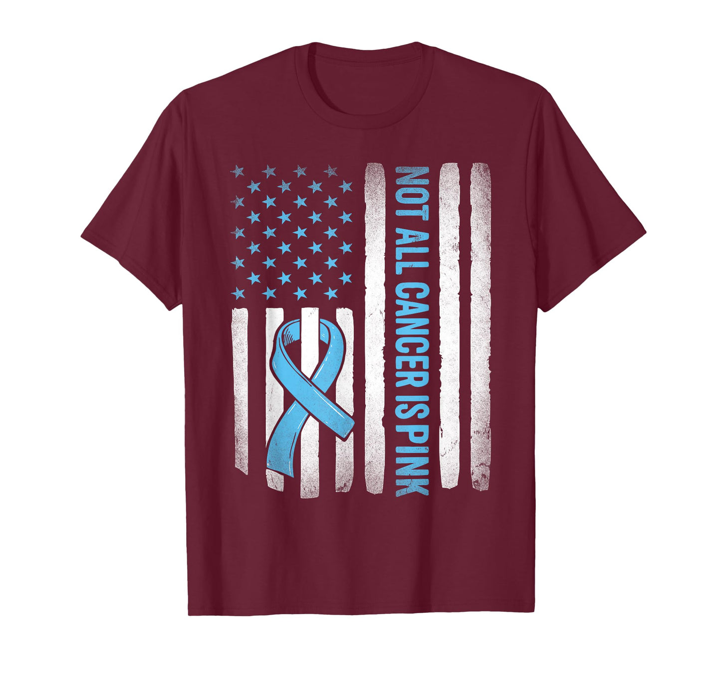 Not All Cancer is Pink Prostate Awareness T-Shirt