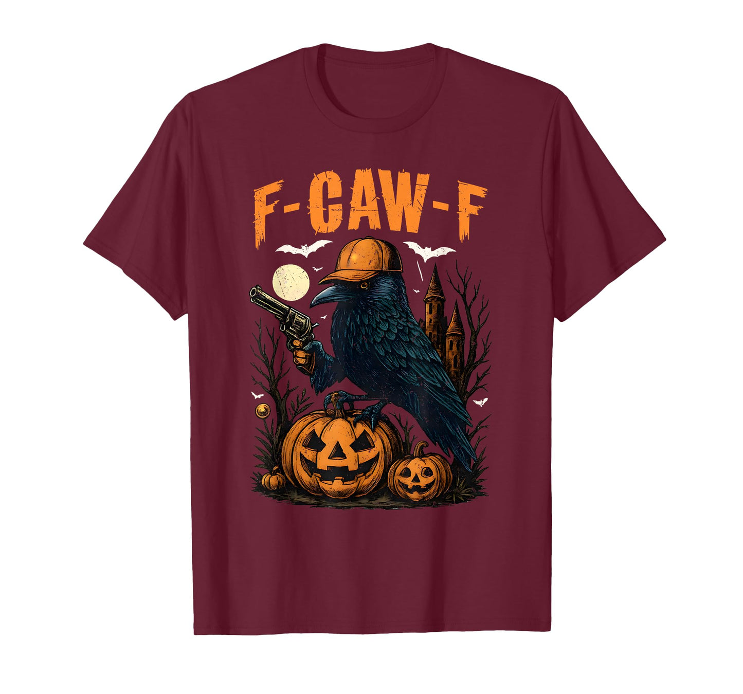 Funny F Caw F Raven Bird Saying Graphic Halloween Men Women T-Shirt