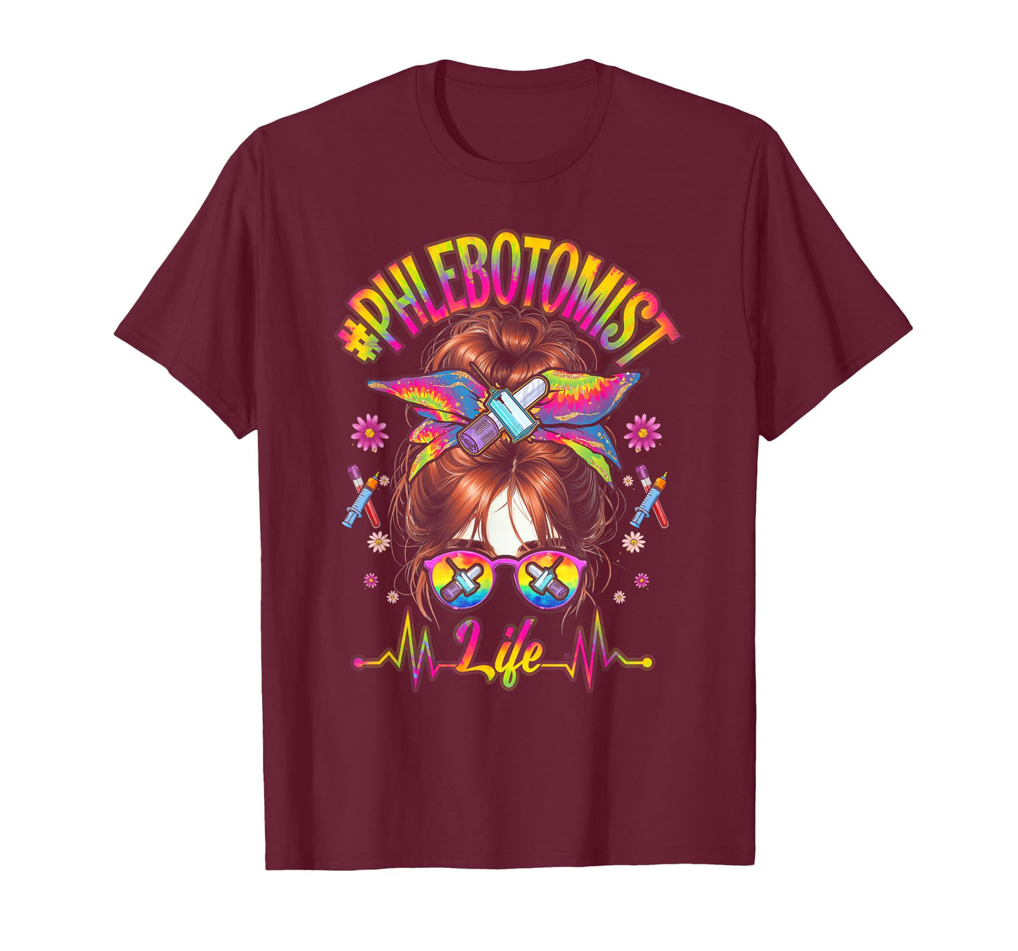 Phlebotomist Life Messy Bun Women Nurse Phlebotomy Tie Dye T-Shirt