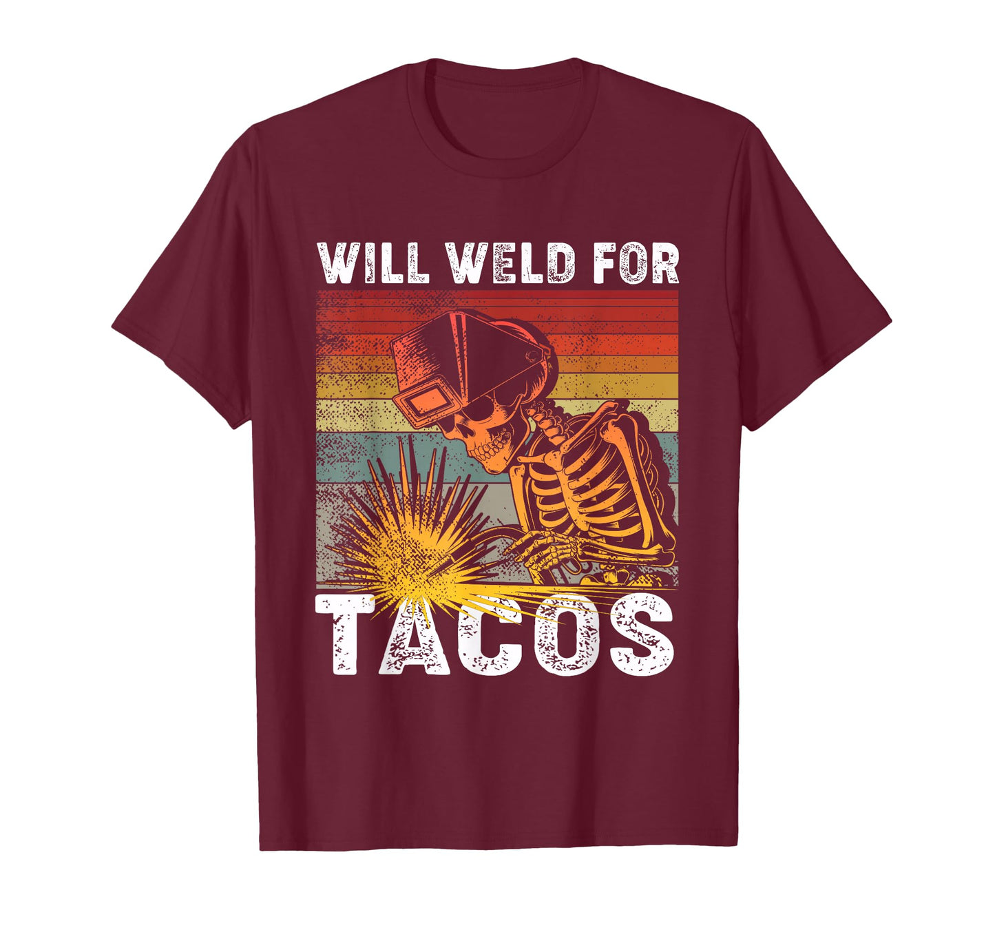 Funny Welder Shirt - Will Weld for Tacos T-Shirt