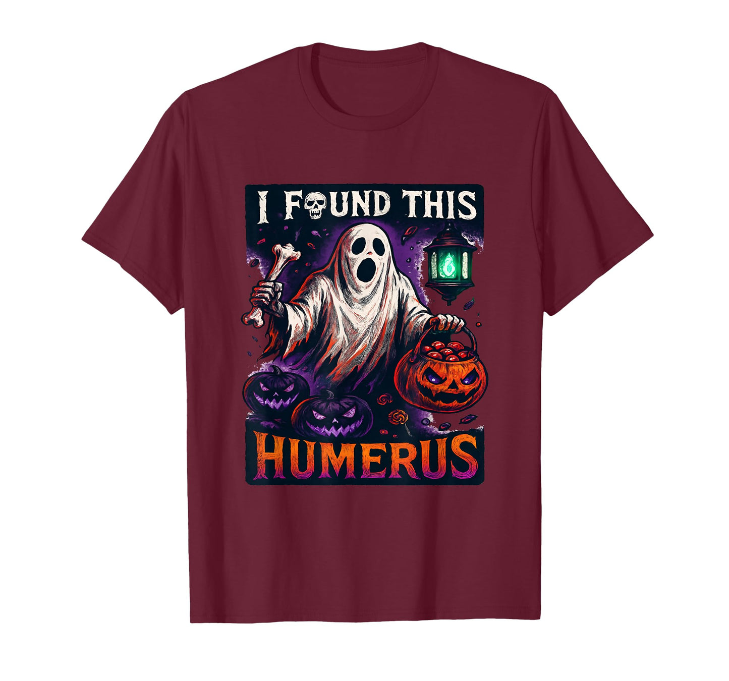 Funny Halloween I Found This Humerus Ghost Bone Skeleton T-Shirt