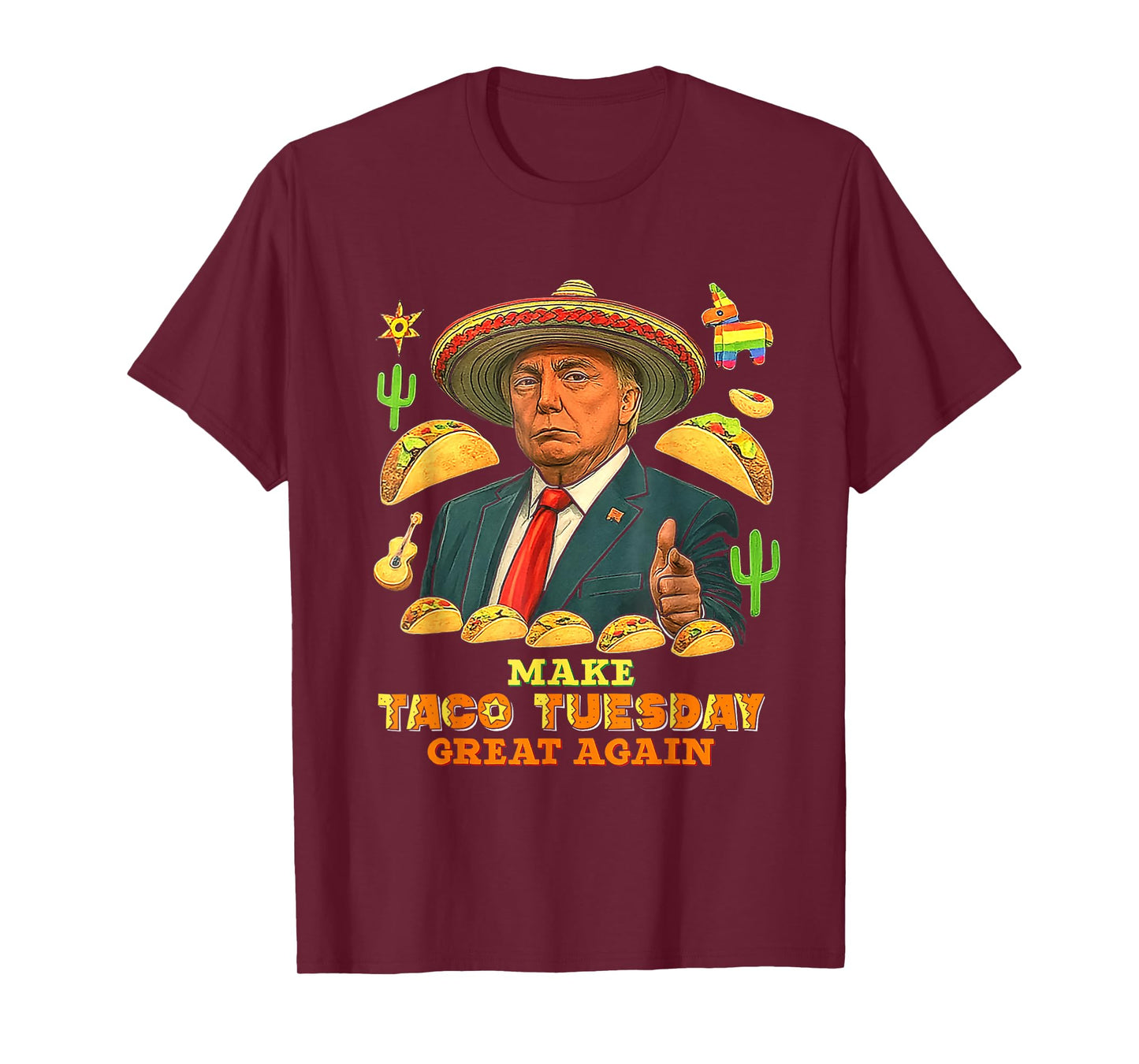 Make Taco Tuesday Great Again Funny Patriotic Trump Tee T-Shirt