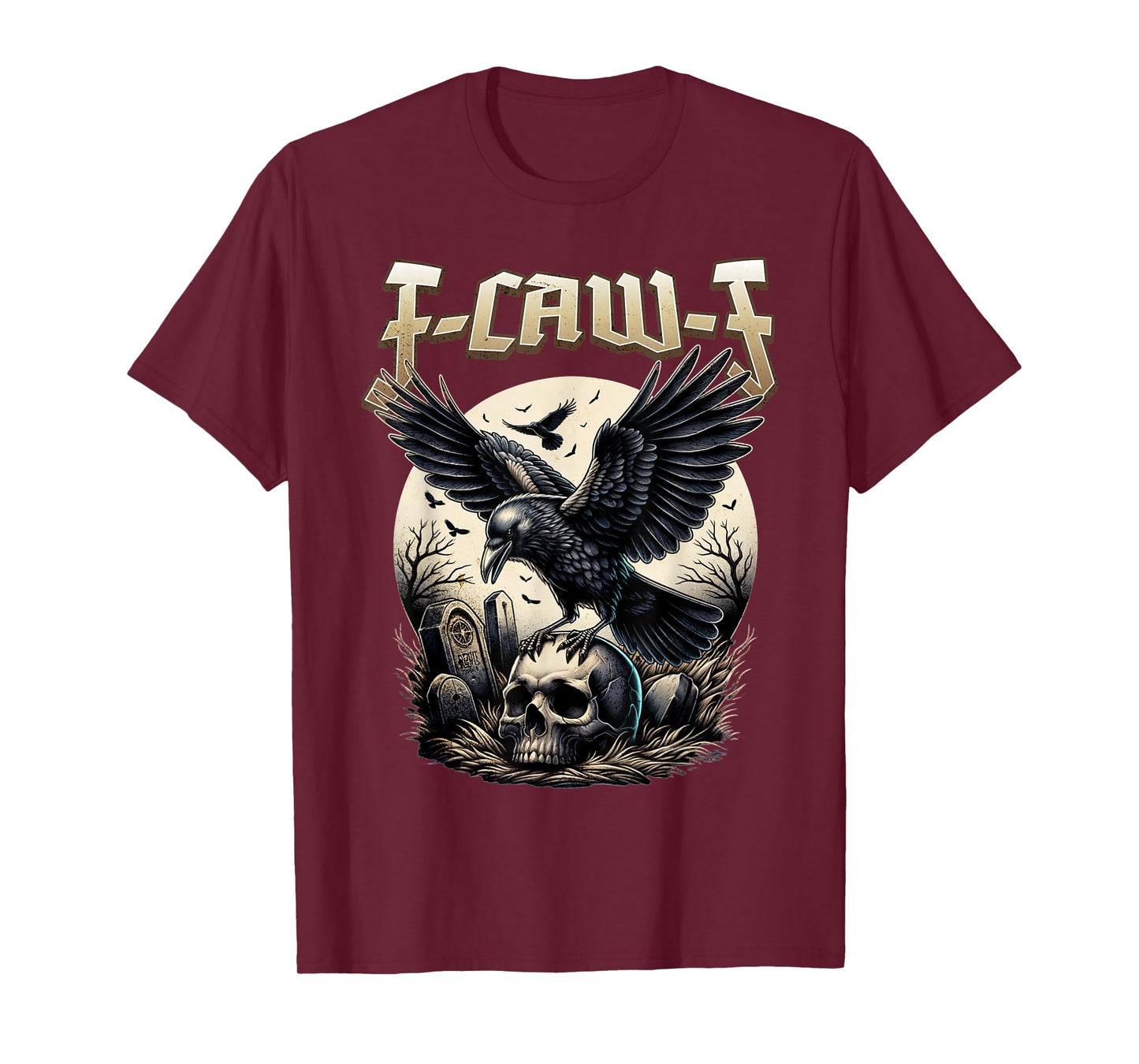 Gothic Skull F-CAW-F Crow Adult Humor Graphic Tee T-Shirt