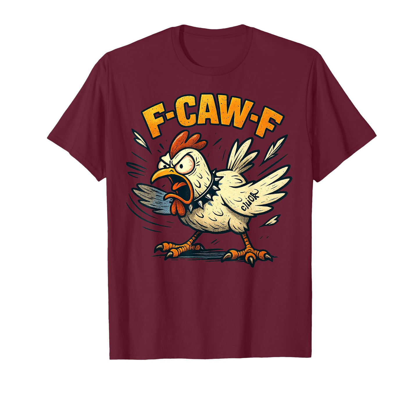 F-Caw-F Funny Chicken FCAWF Humour Quote Rooster Meme F-Caw-F T-Shirt